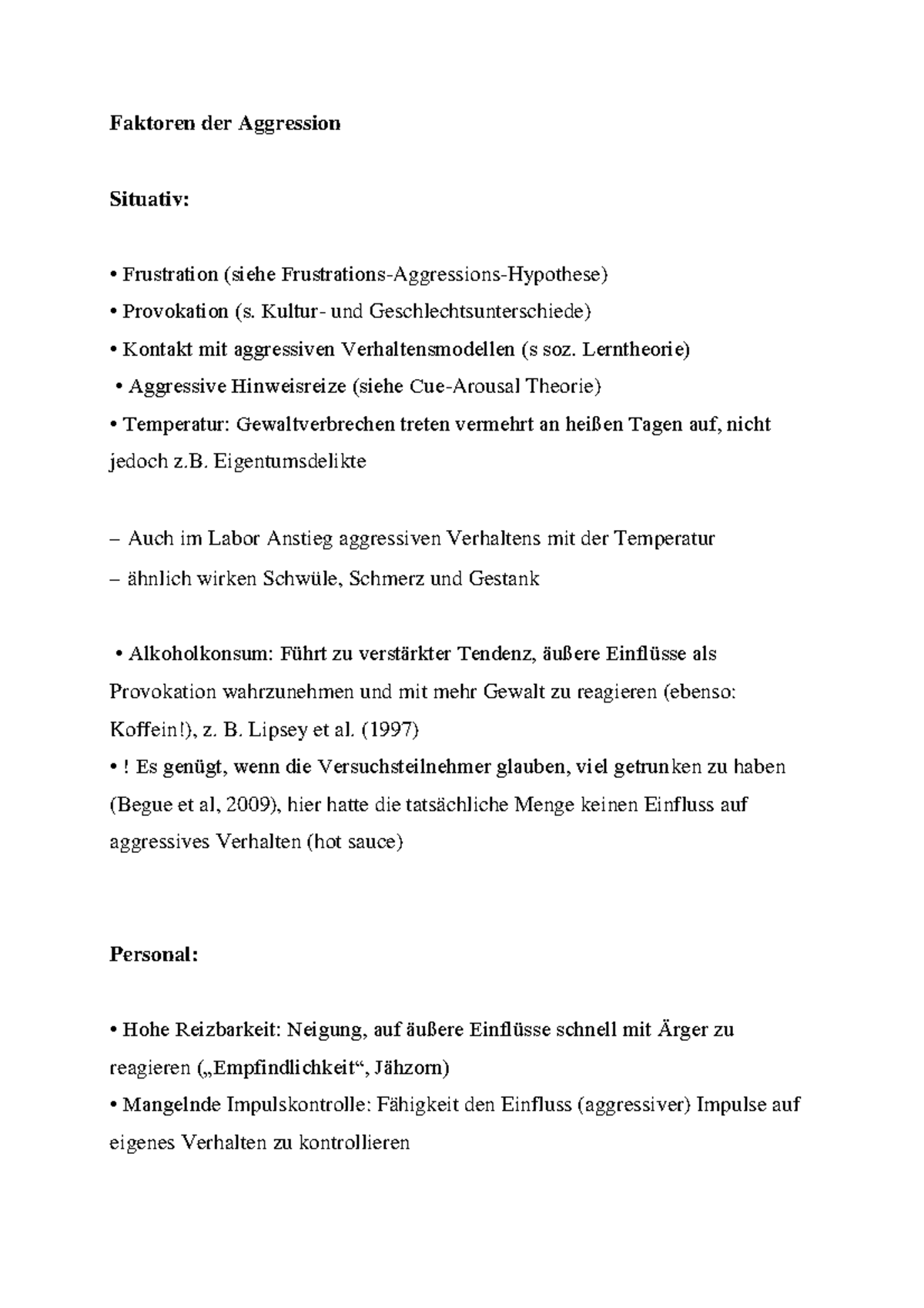 Aggressionsfaktoren Faktoren der Aggression Situativ Frustration