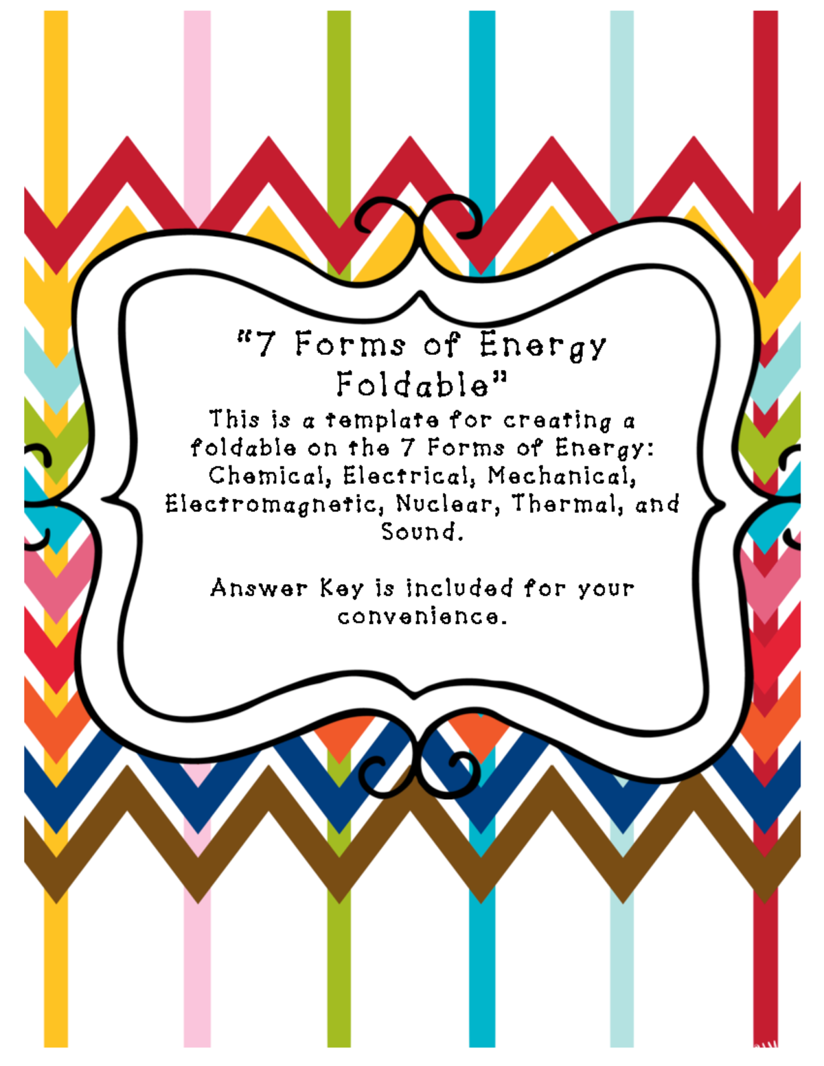 7Formsof Energy Foldable1 “ 7 Forms of Energy Foldable” This is a