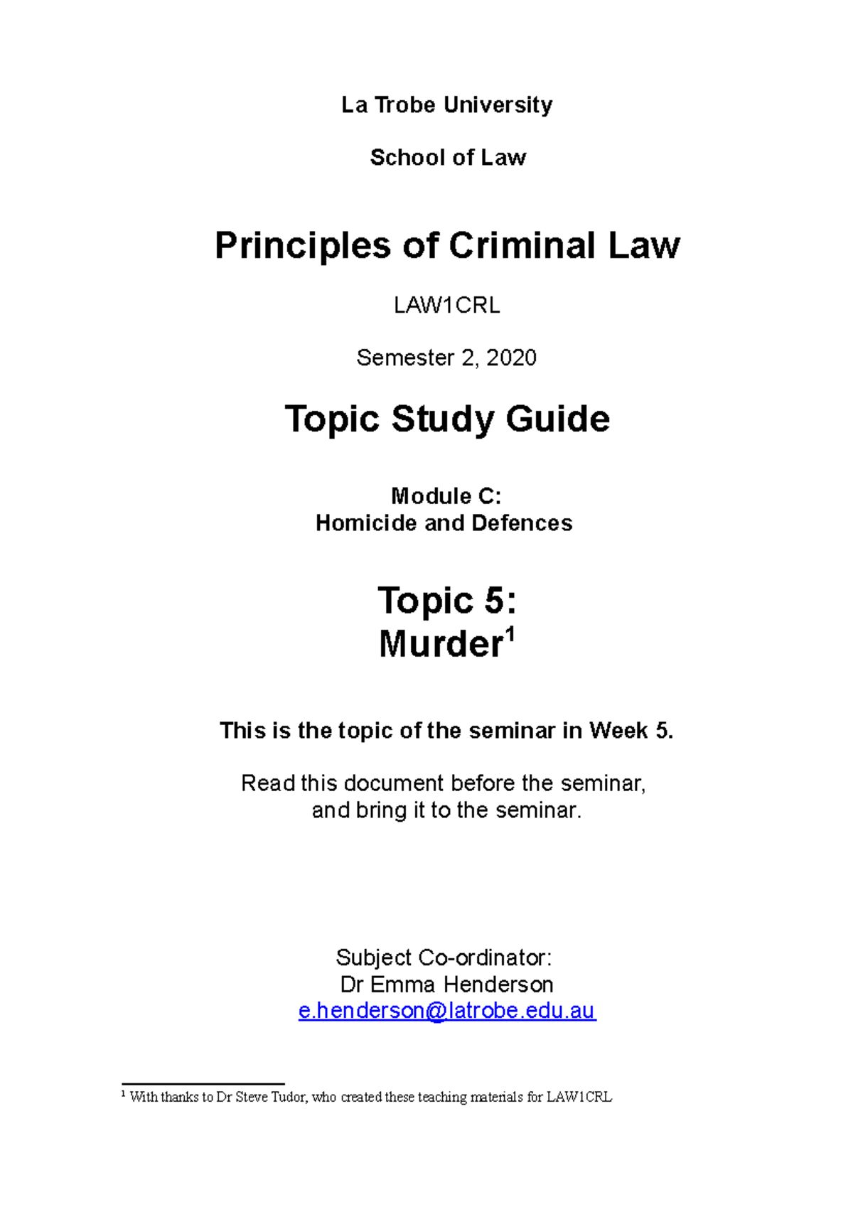 LAW1CRL 2020 - Topic 5 - Murder - Study Guide - La Trobe University ...