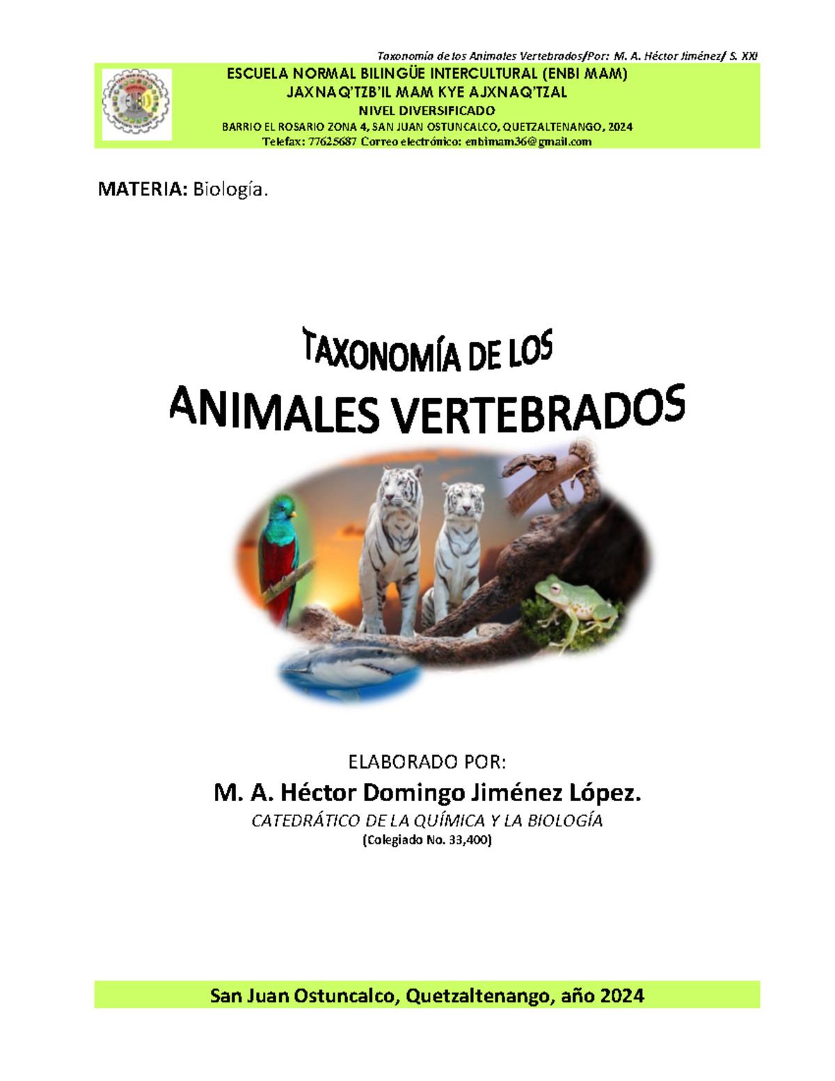 Taxonomía De Los Animales Vertebrados Autor. Héctor Jiménez - ESCUELA  NORMAL BILINGÜE INTERCULTURAL - Studocu