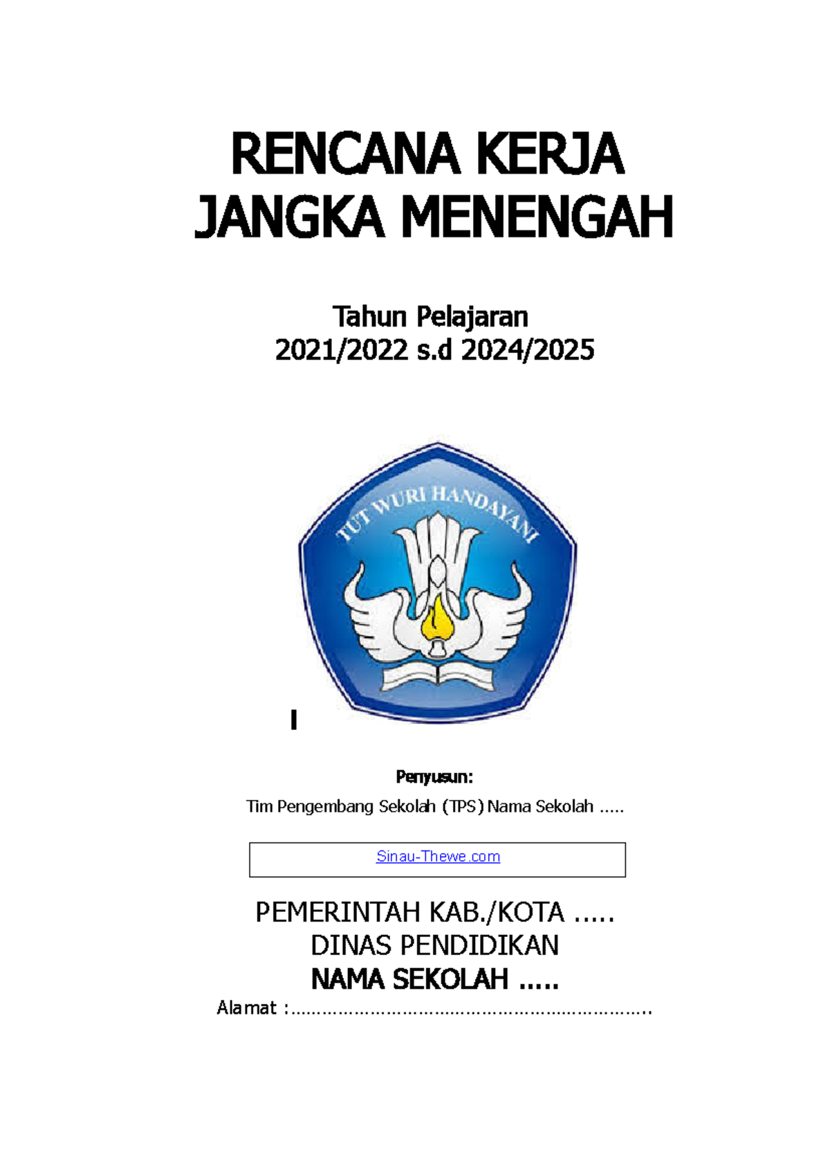 RKJM 2021-2025 - RKJM SD - RENCANA KERJA JANGKA MENENGAH Tahun ...