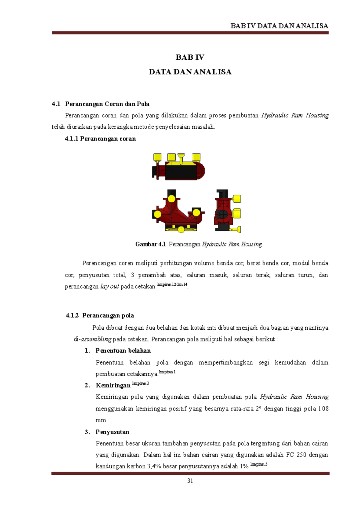 BAB IV - Tugas Besar - BAB IV DATA DAN ANALISA 4 Perancangan Coran Dan ...