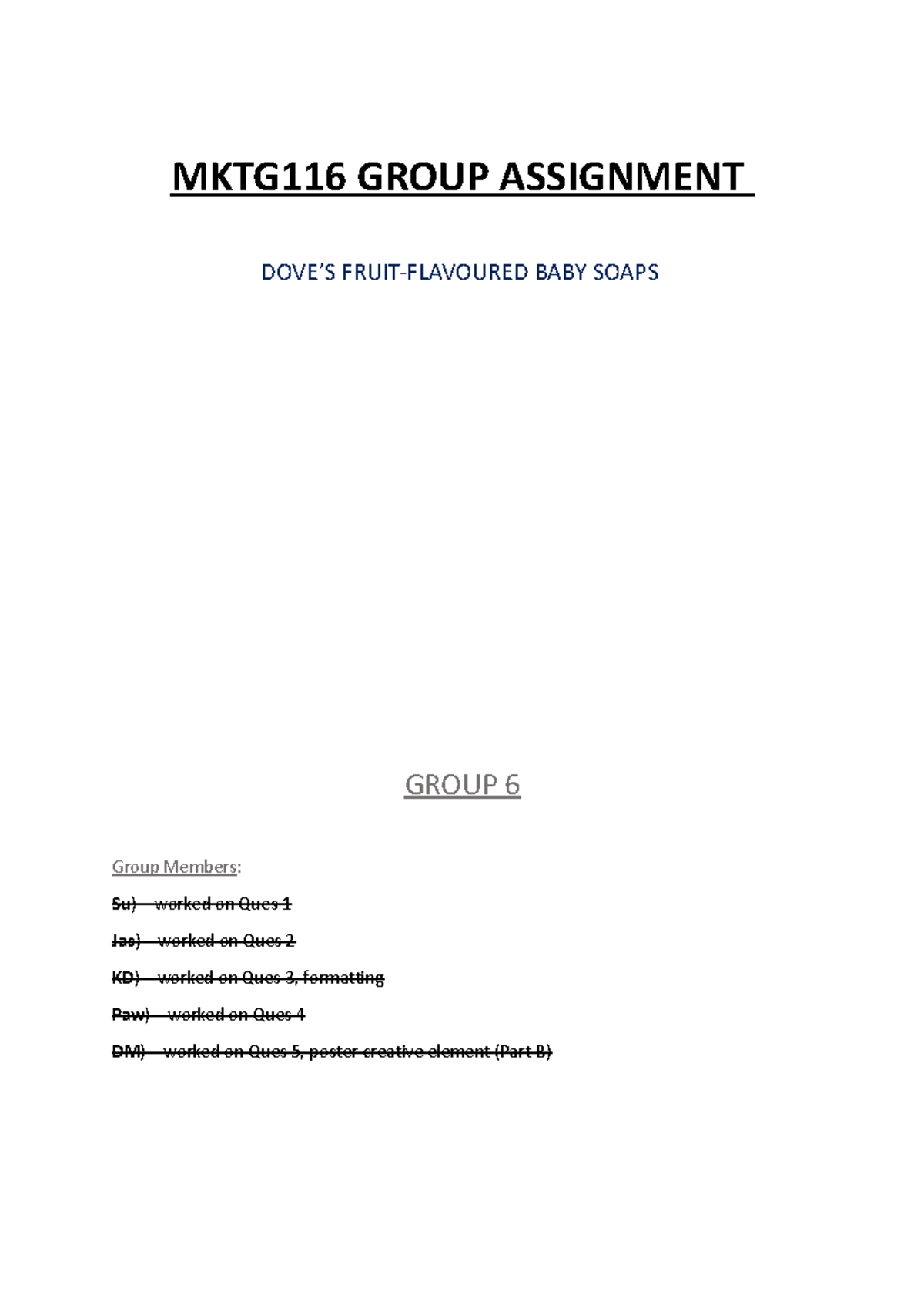 Group 6 Assignment Marketing Strategy - MKTG116 GROUP ASSIGNMENT DOVE’S ...