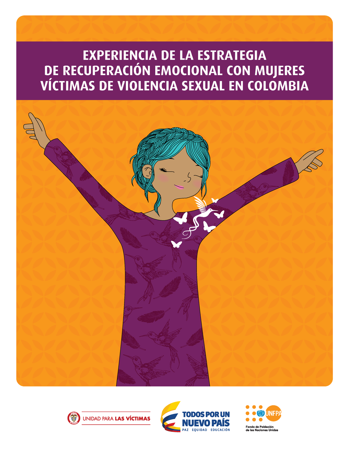 Mujeres Víctimas De Violencia Sexual Col Experiencia De La Estrategia De RecuperaciÓn 4868