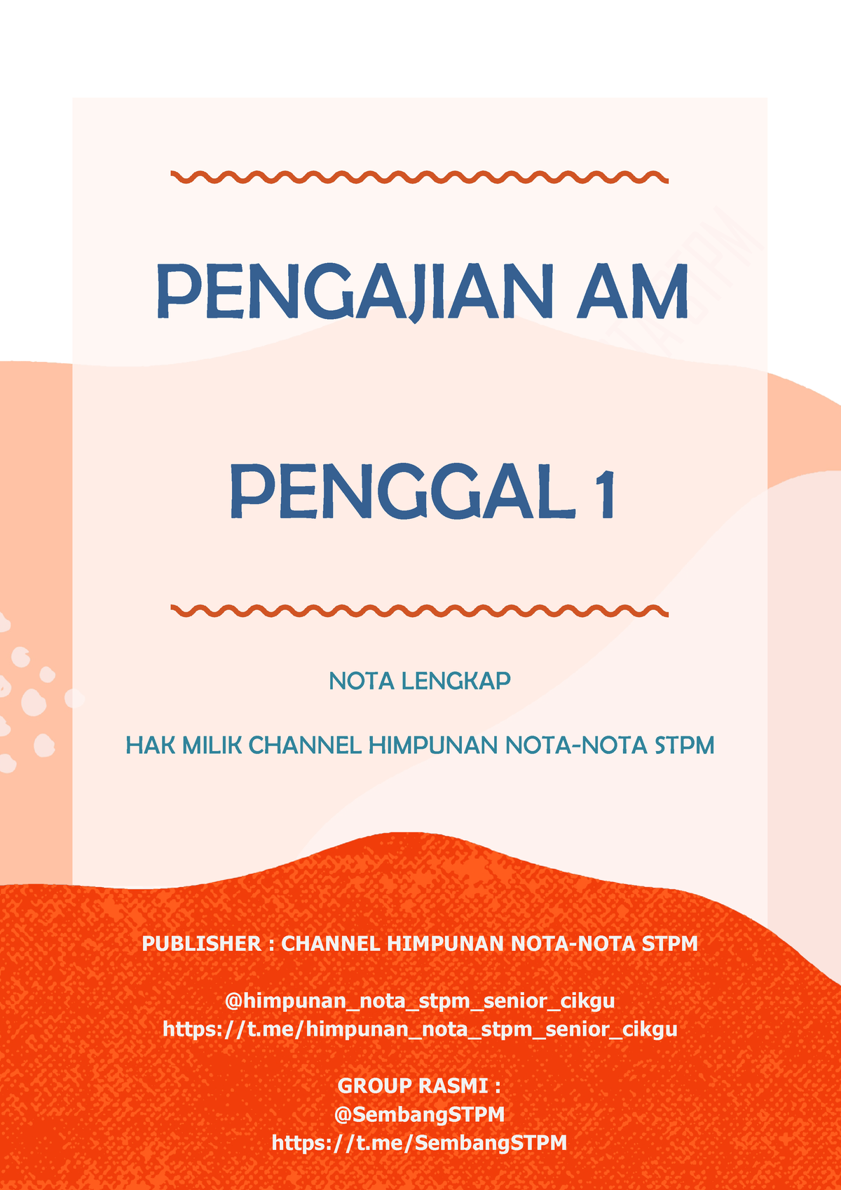 NOTA Pengajian AM - SEM 1 (PAM) - PUBLISHER : CHANNEL HIMPUNAN NOTA ...