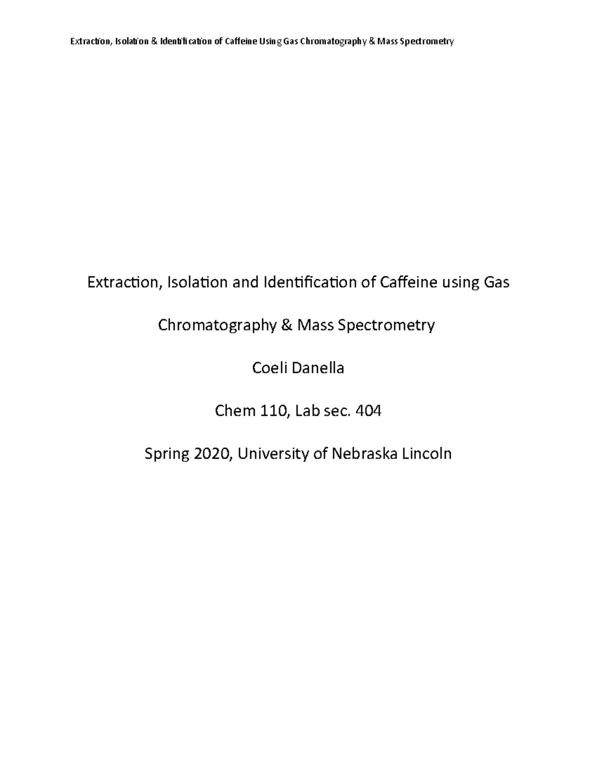 Caffeine Lab Report Final Draft Danella Extraction, Isolation
