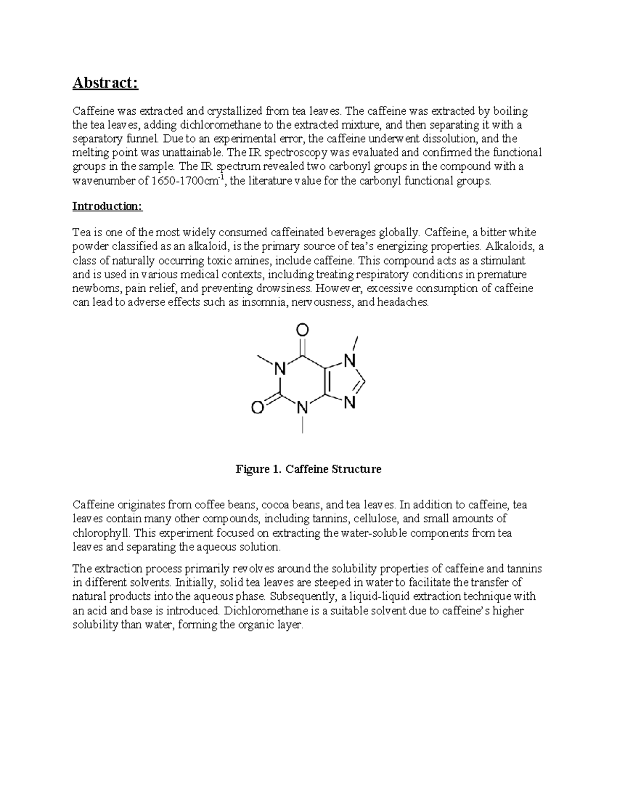 Lab Report Isolation of Caffeine Abstract Caffeine was extracted