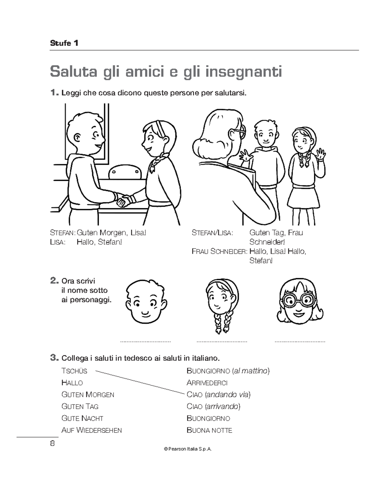 Pearson SSPG Tedesco Saluta Gli Amici Stufe 1 8 Saluta Gli Amici E Gli Insegnanti 1 Leggi