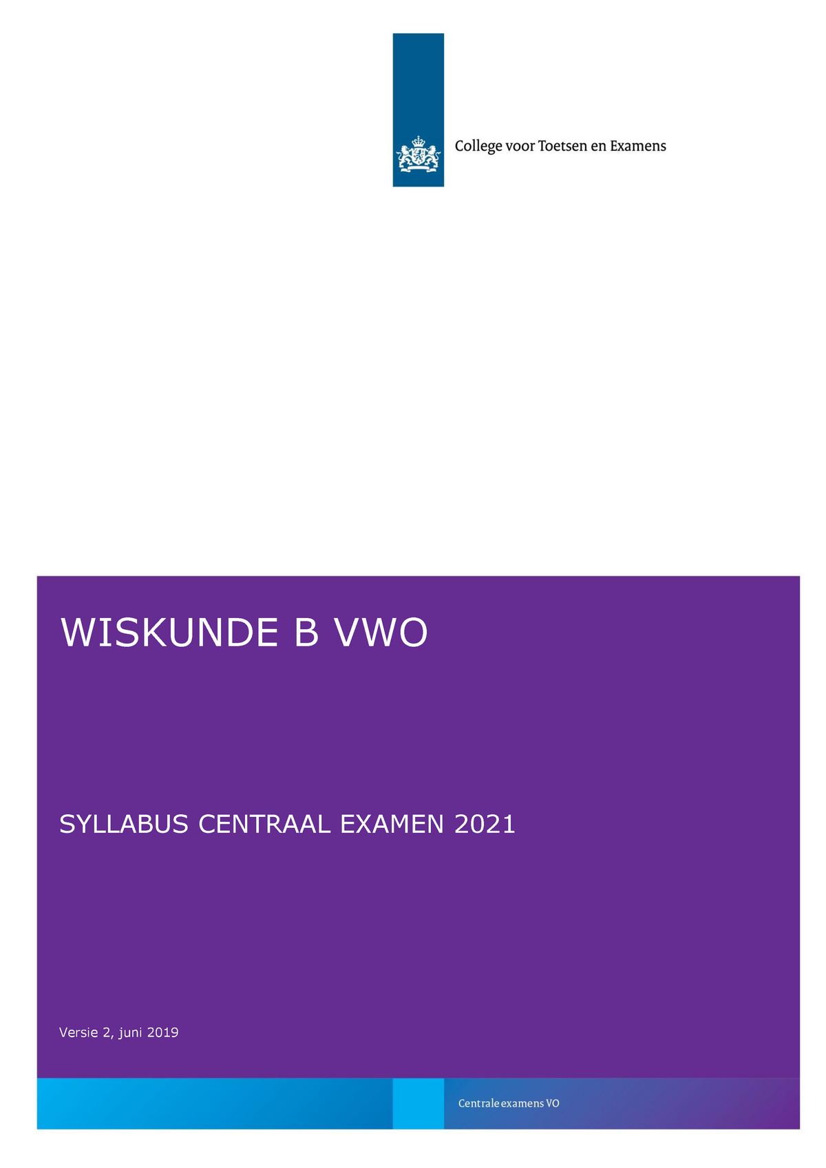 Wiskunde B 2 Versie Vwo 2021 2 - WISKUNDE B VWO SYLLABUS CENTRAAL ...