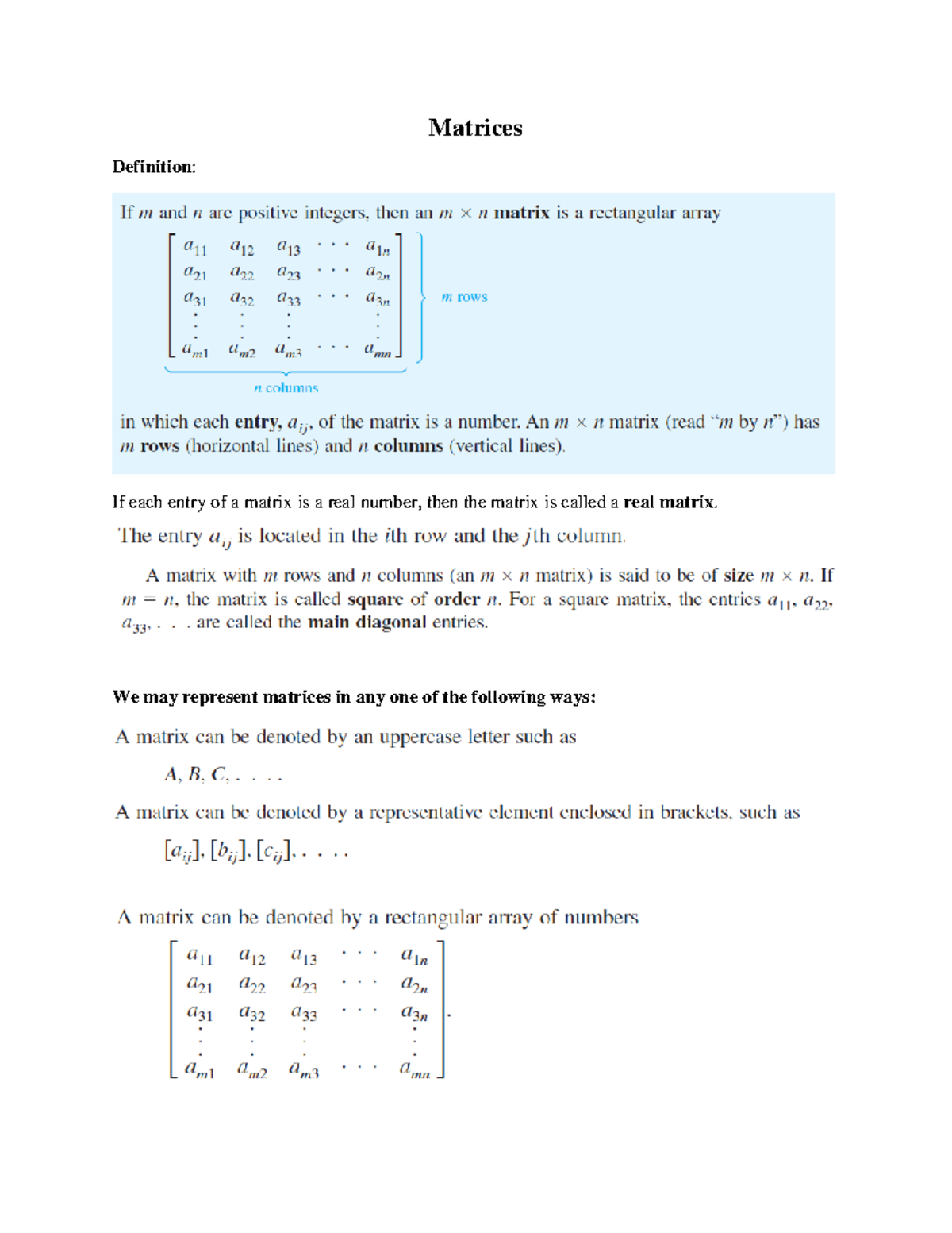 Matrices Full Lecture Note - Matrices Definition: If each entry of a ...