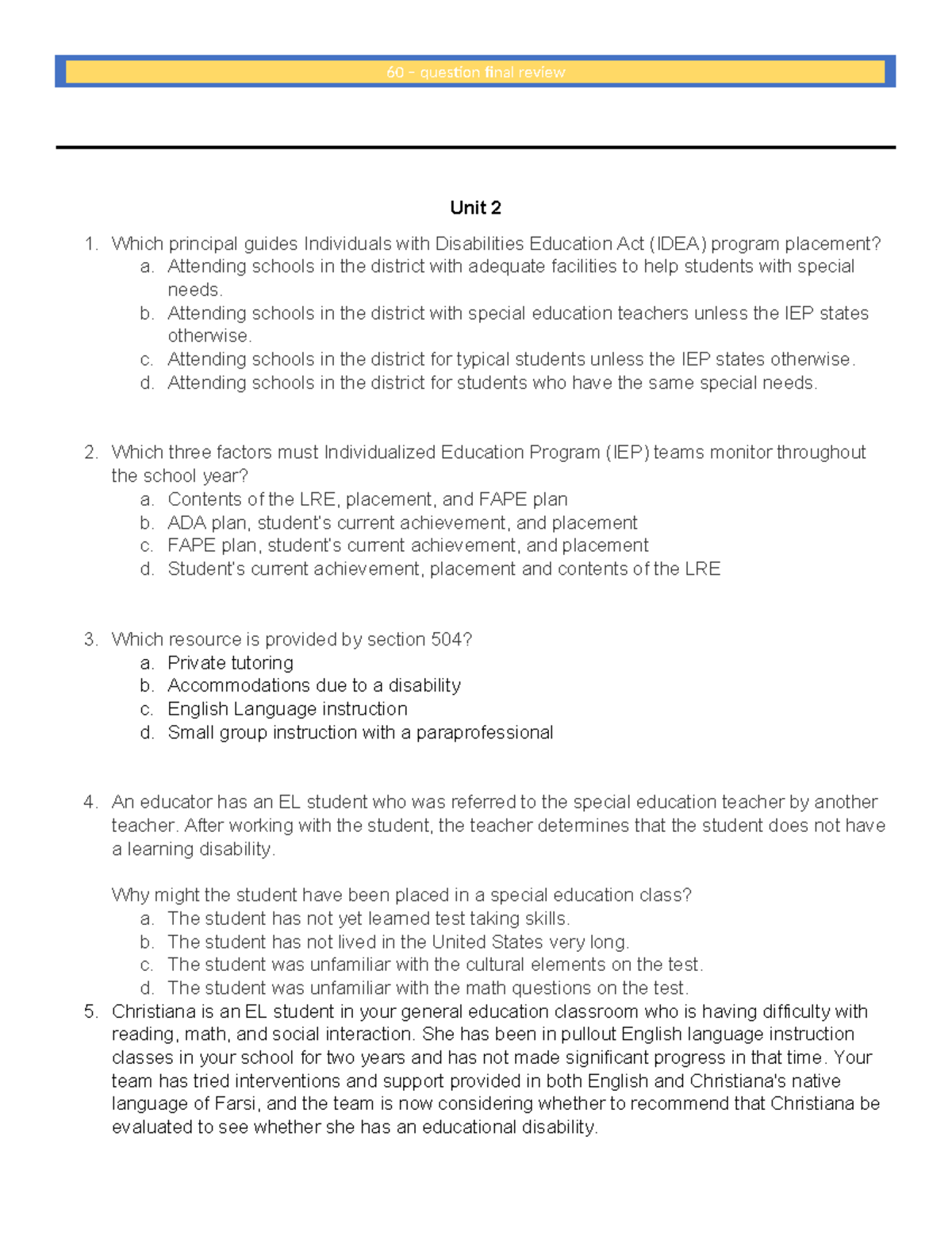 60- Question Independent Practice Test - Unit 2 1. Which principal ...