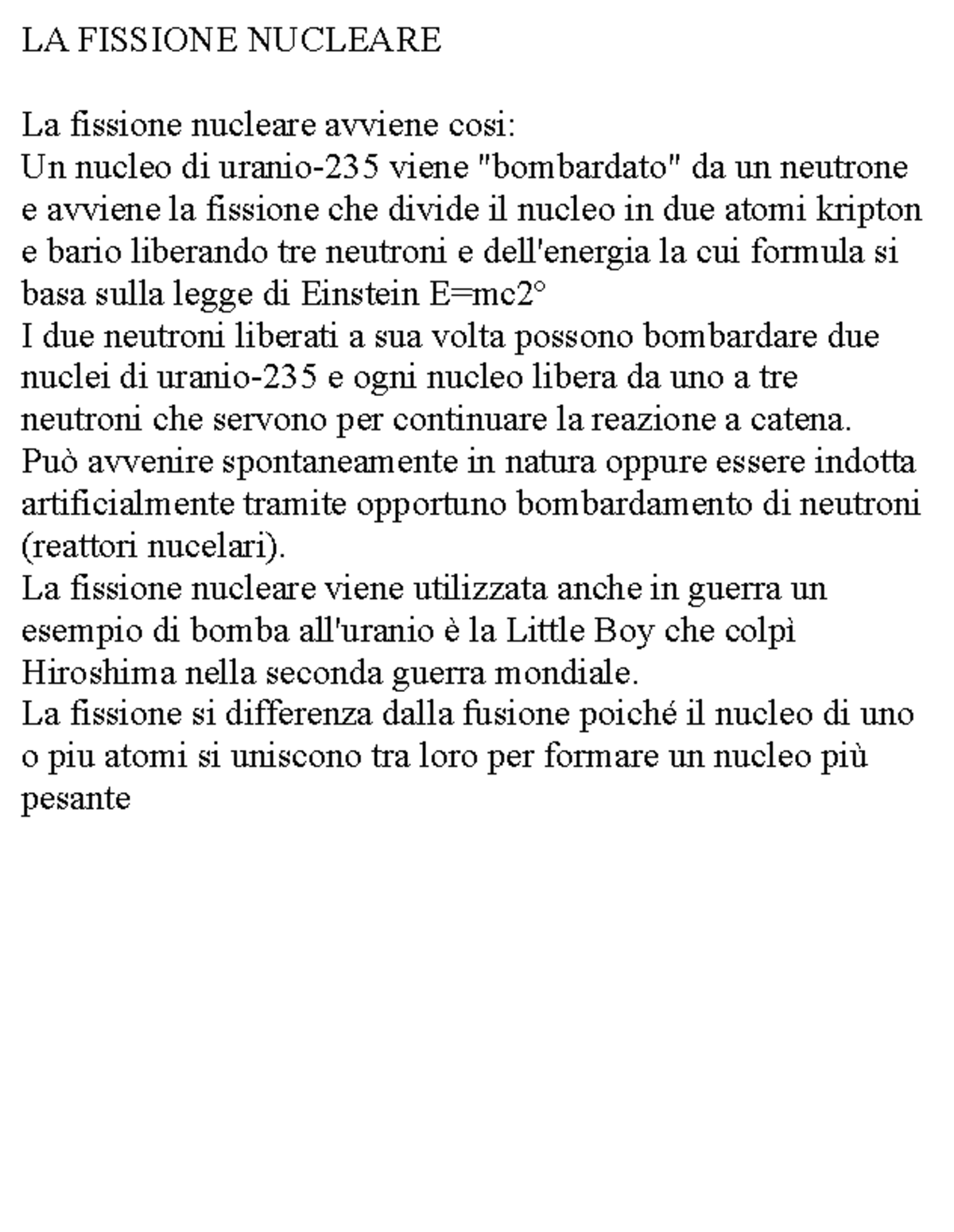 breve riassunto su cosa è la fissione nucleare - LA FISSIONE NUCLEARE ...