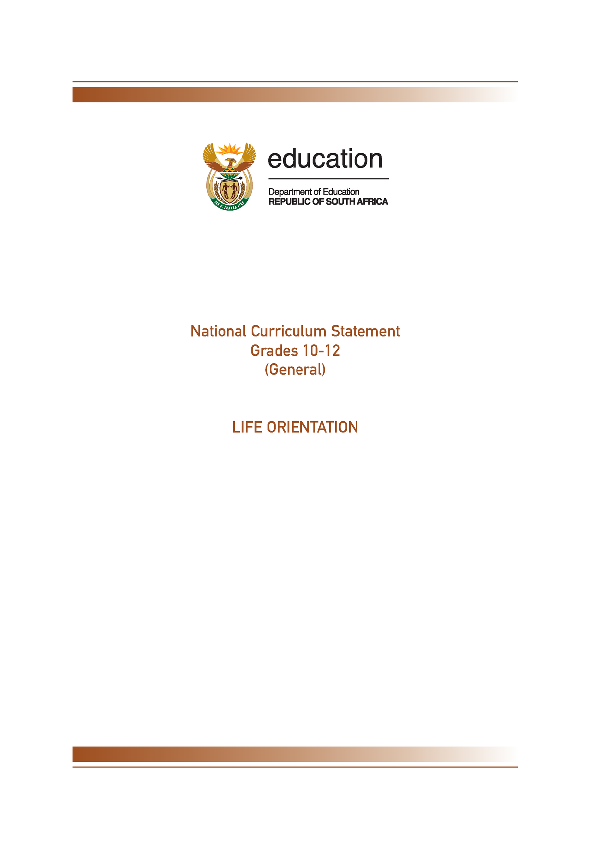 Life Orientation Notes National Curriculum Statement Grades 10 General Life Orientation 9148