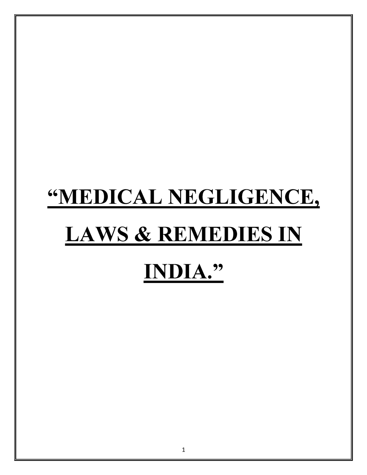 Medical Negligence - “MEDICAL NEGLIGENCE, LAWS & REMEDIES IN INDIA ...