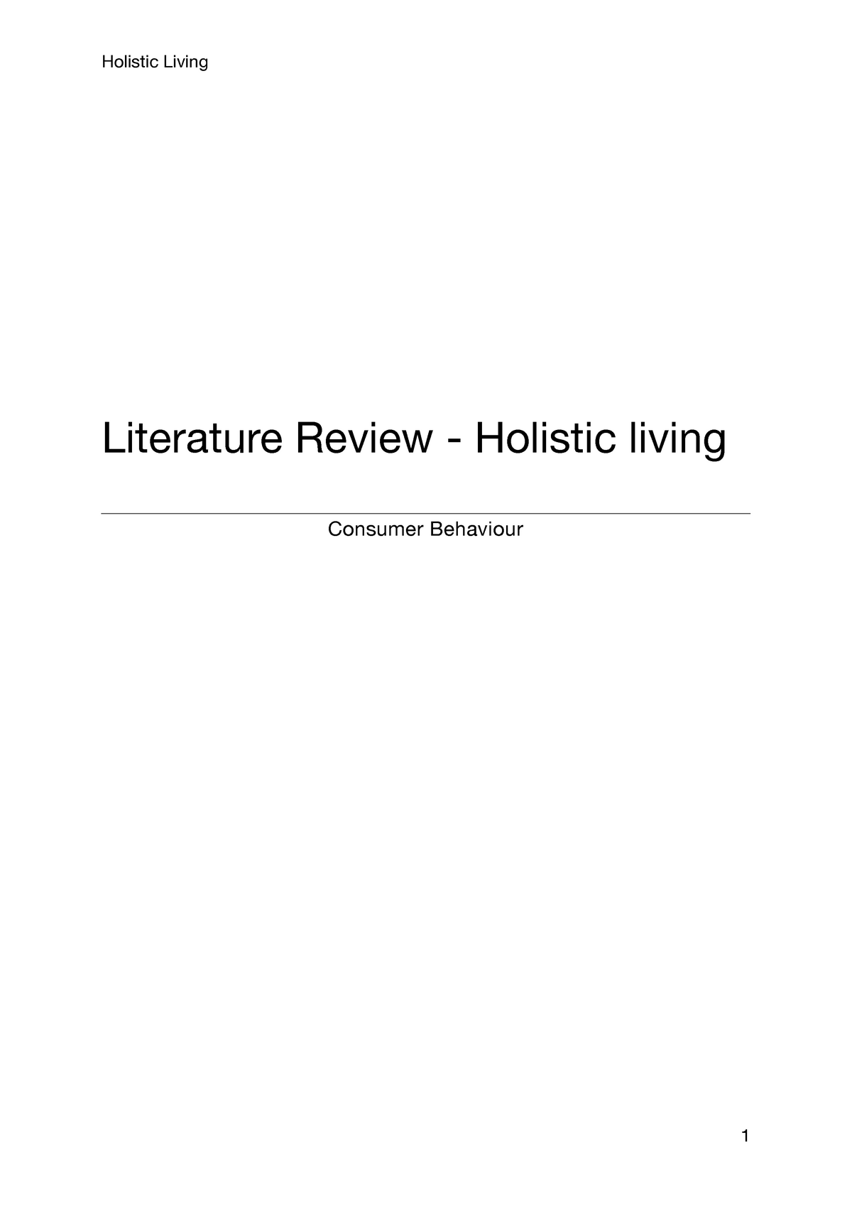 Literature Review MKTG2501 - Literature Review - Holistic Living ...