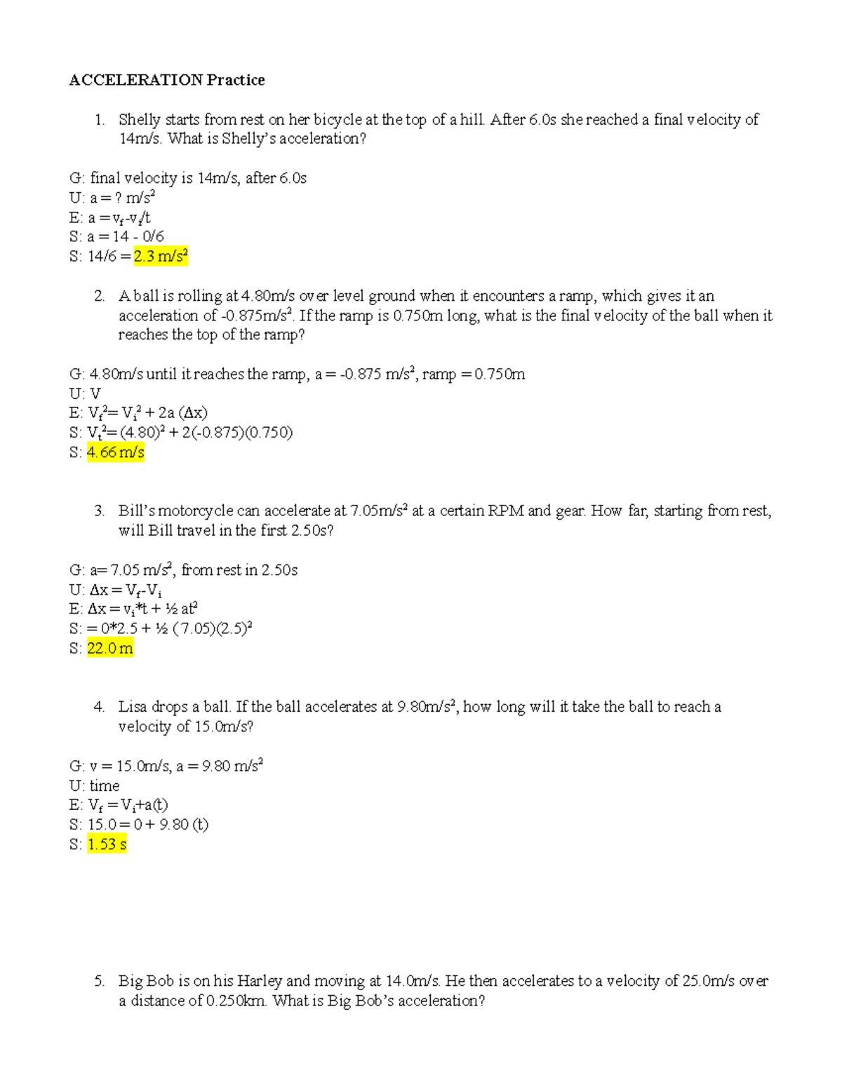Acceleration Practice Problems II ACCELERATION Practice Shelly starts