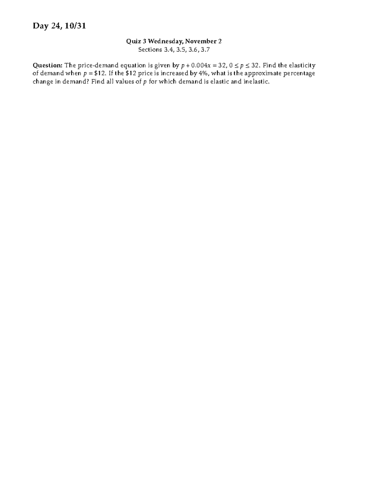24 MA121 Section 4 1 Fall22 Day 24 10 Quiz 3 Wednesday November 2