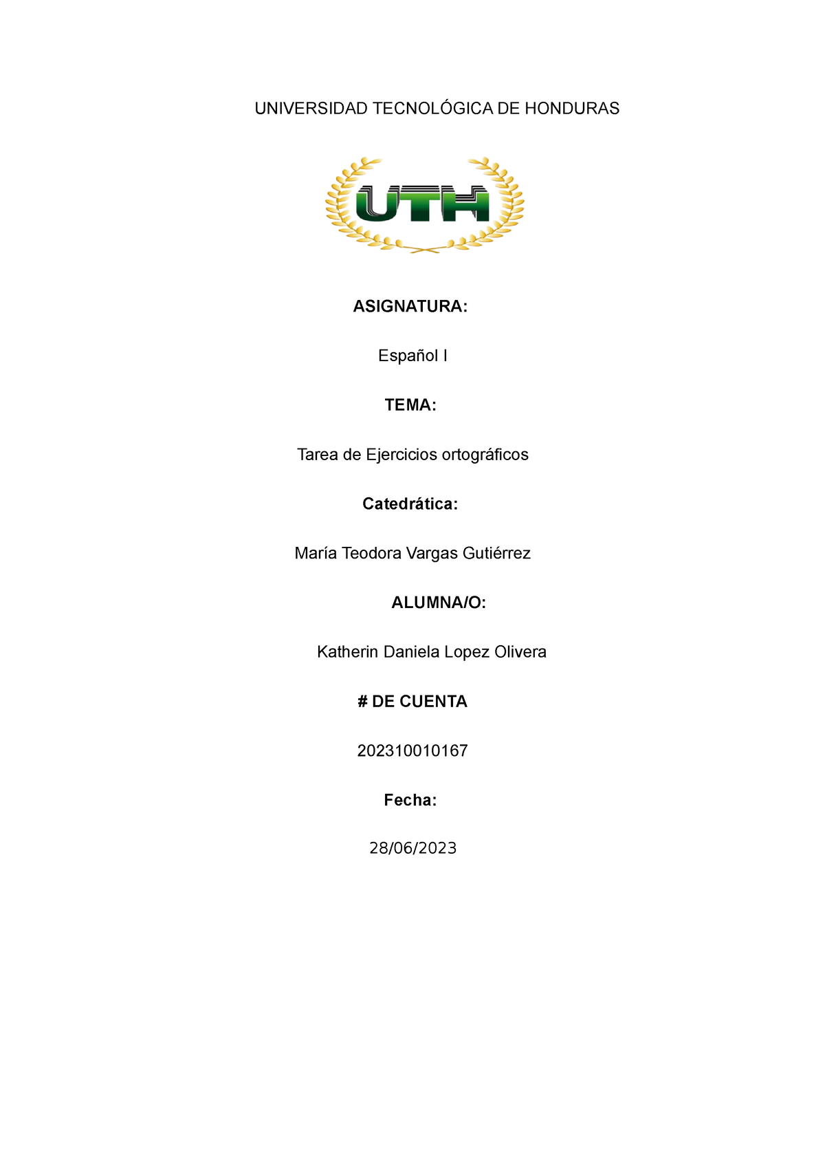 Tarea 1 Ejercicios Universidad TecnolÓgica De Honduras Asignatura Español I Tema Tarea De 6242