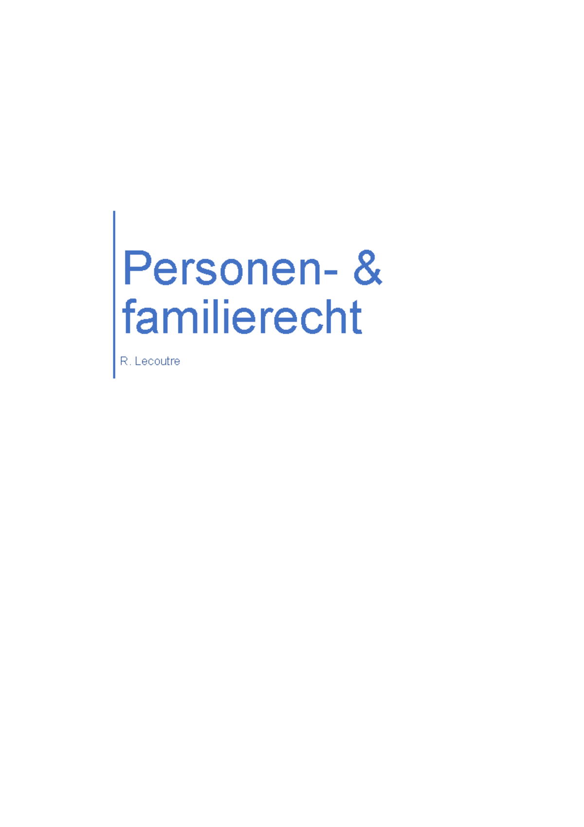 Samenvatting Personen- En Familierecht - Personen- & Familierecht R ...