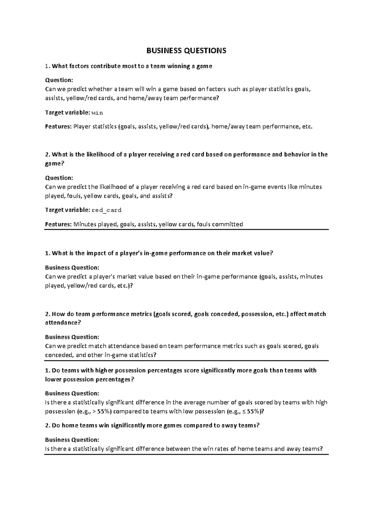 Business Questions for Data Analysis - BUSINESS QUESTIONS 1. What ...