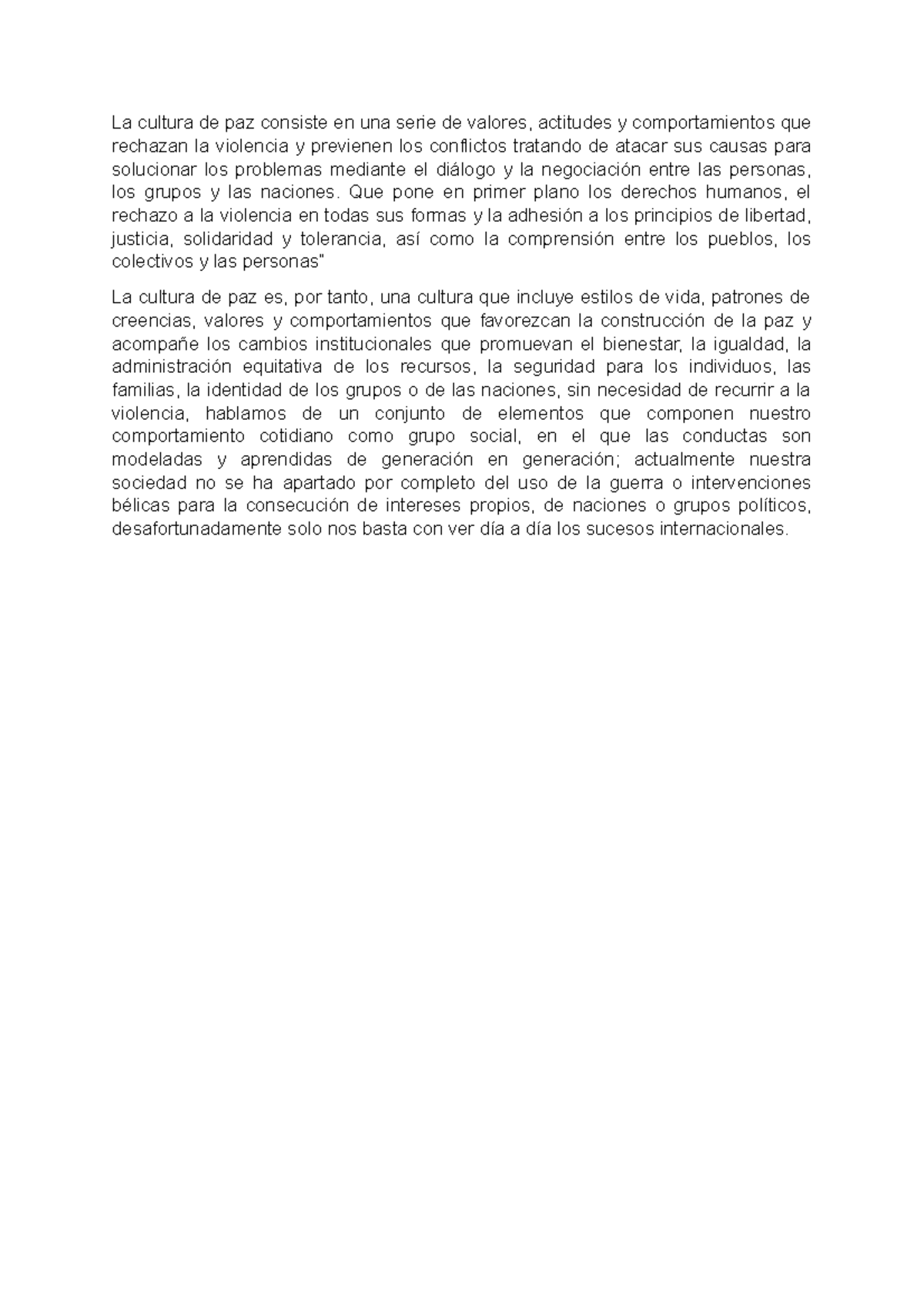 Cultura de la paz - La cultura de paz consiste en una serie de valores ...