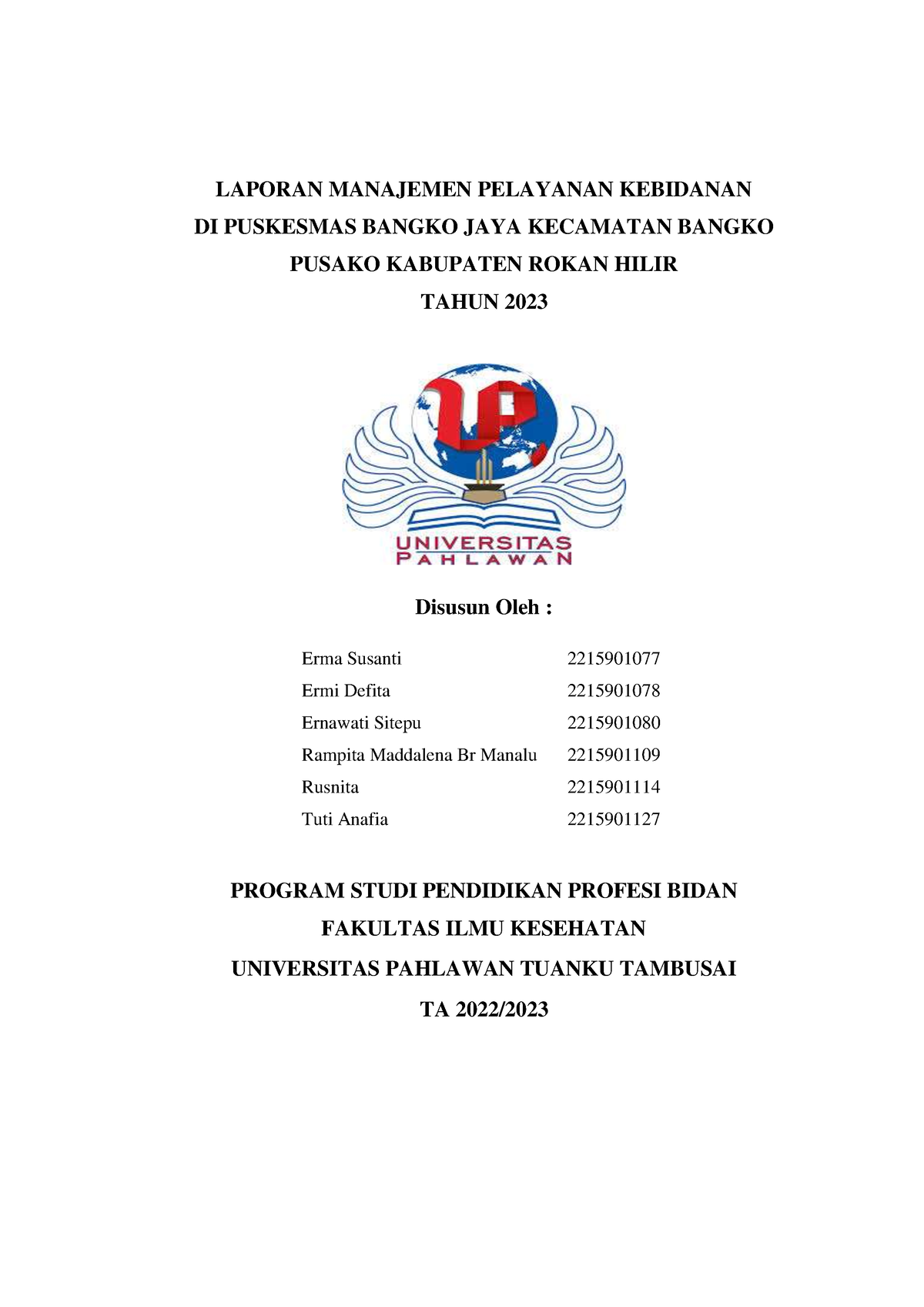 Laporan Manajemen Bangko Jaya - LAPORAN MANAJEMEN PELAYANAN KEBIDANAN ...