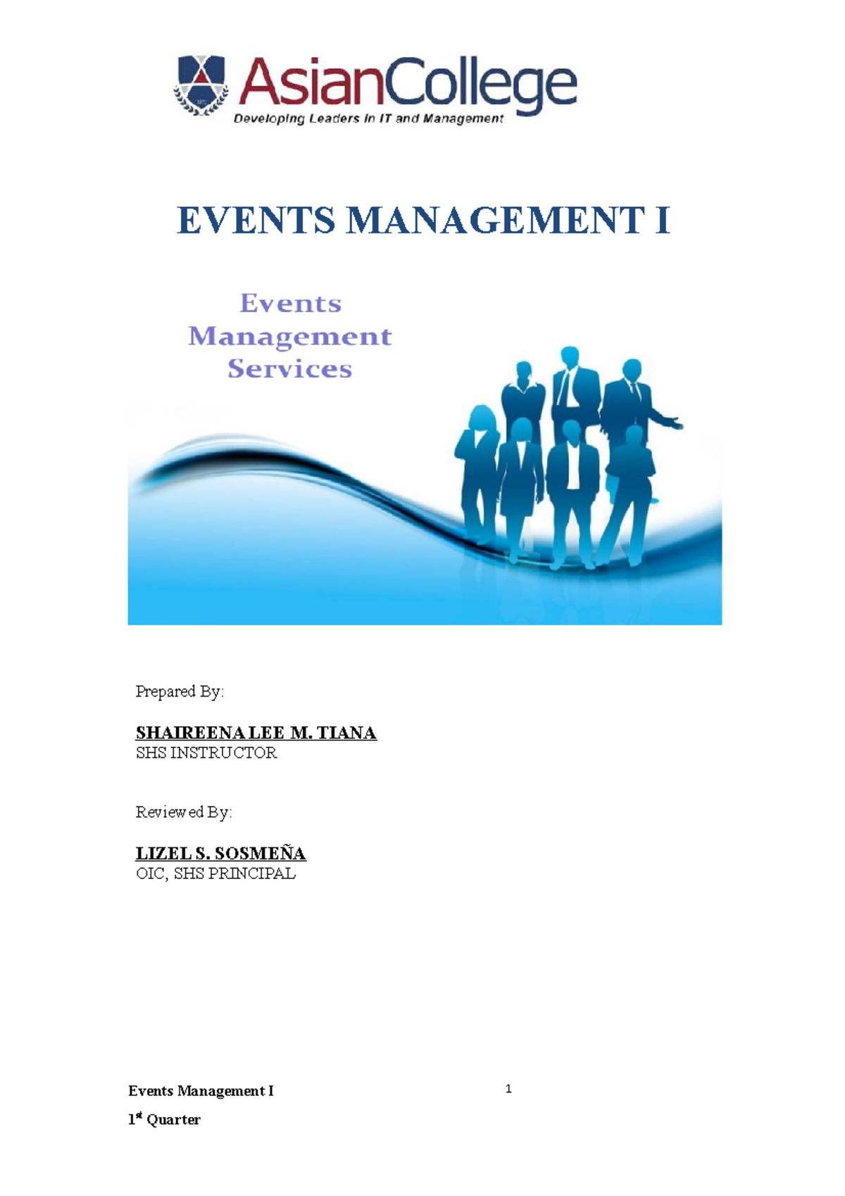 Event 1 Module 1st - EVENTS MANAGEMENT I Prepared By: SHAIREENA LEE M ...