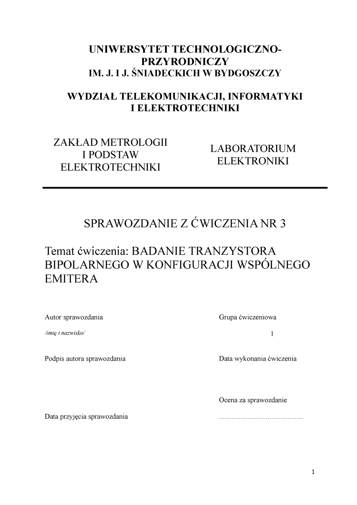 Sprawozdanie Ćw 3 Elektronika Uniwersytet Technologiczno Przyrodniczy Im J I J Śniadeckich