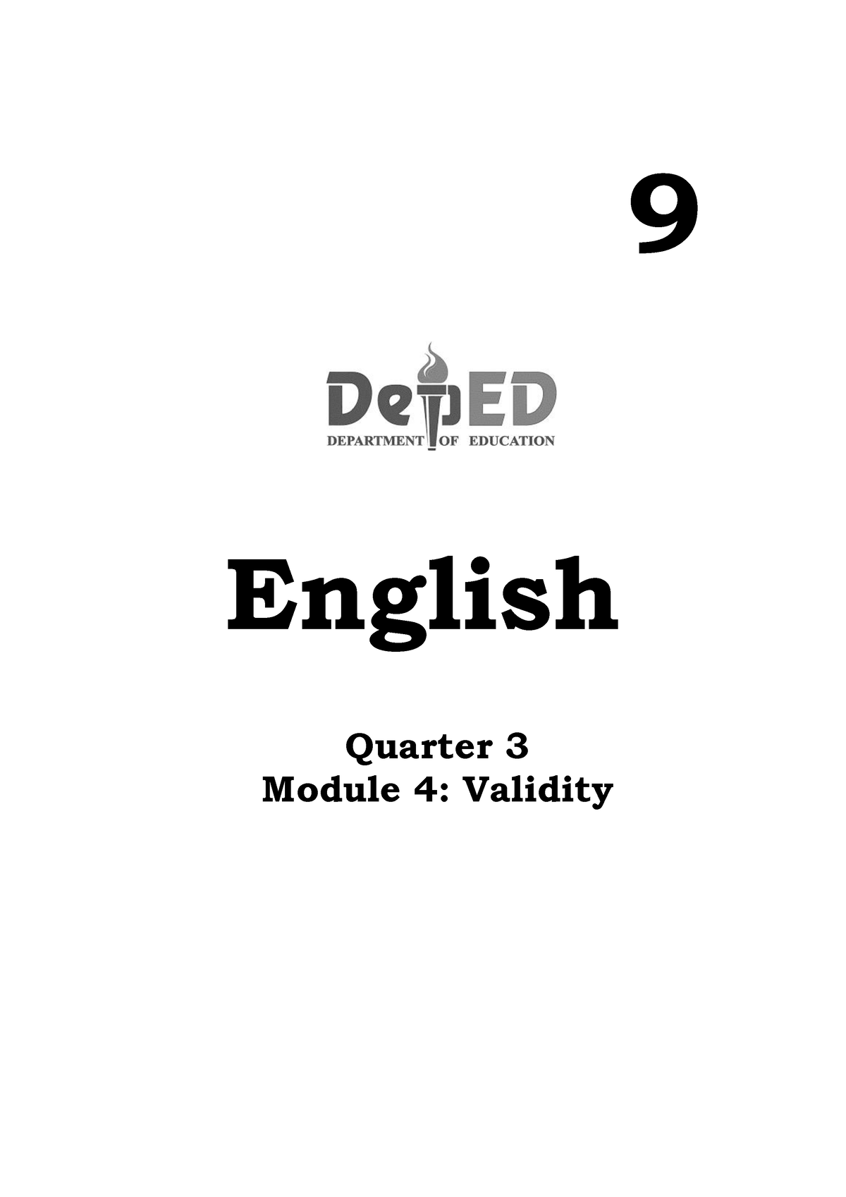 4 Q3 English - 9 English Quarter 3 Module 4: Validity ####### PART I ...