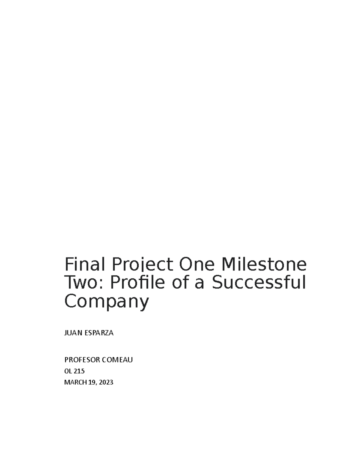 Profile a Successful Company - Final Project One Milestone Two: Profile ...