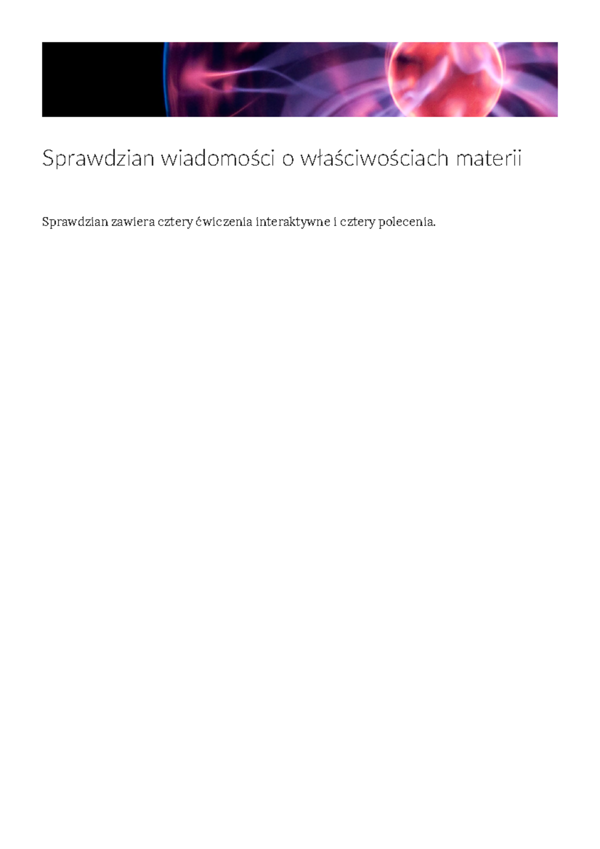 Sprawdzian wiadomosci o wlasciwosciach materii - Sprawdzian wiadomości