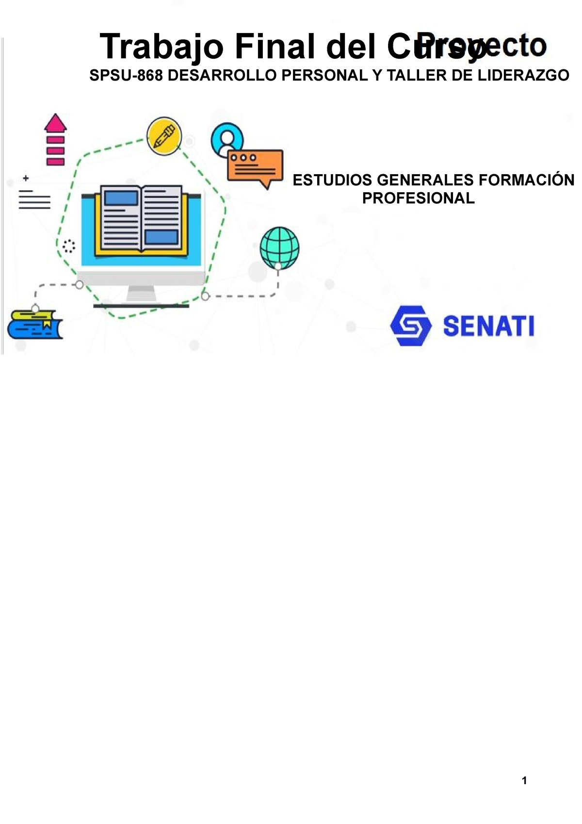 SPSU-868 Trabajofinal - Trabajo Final Del Curso SPSU-868 DESARROLLO ...