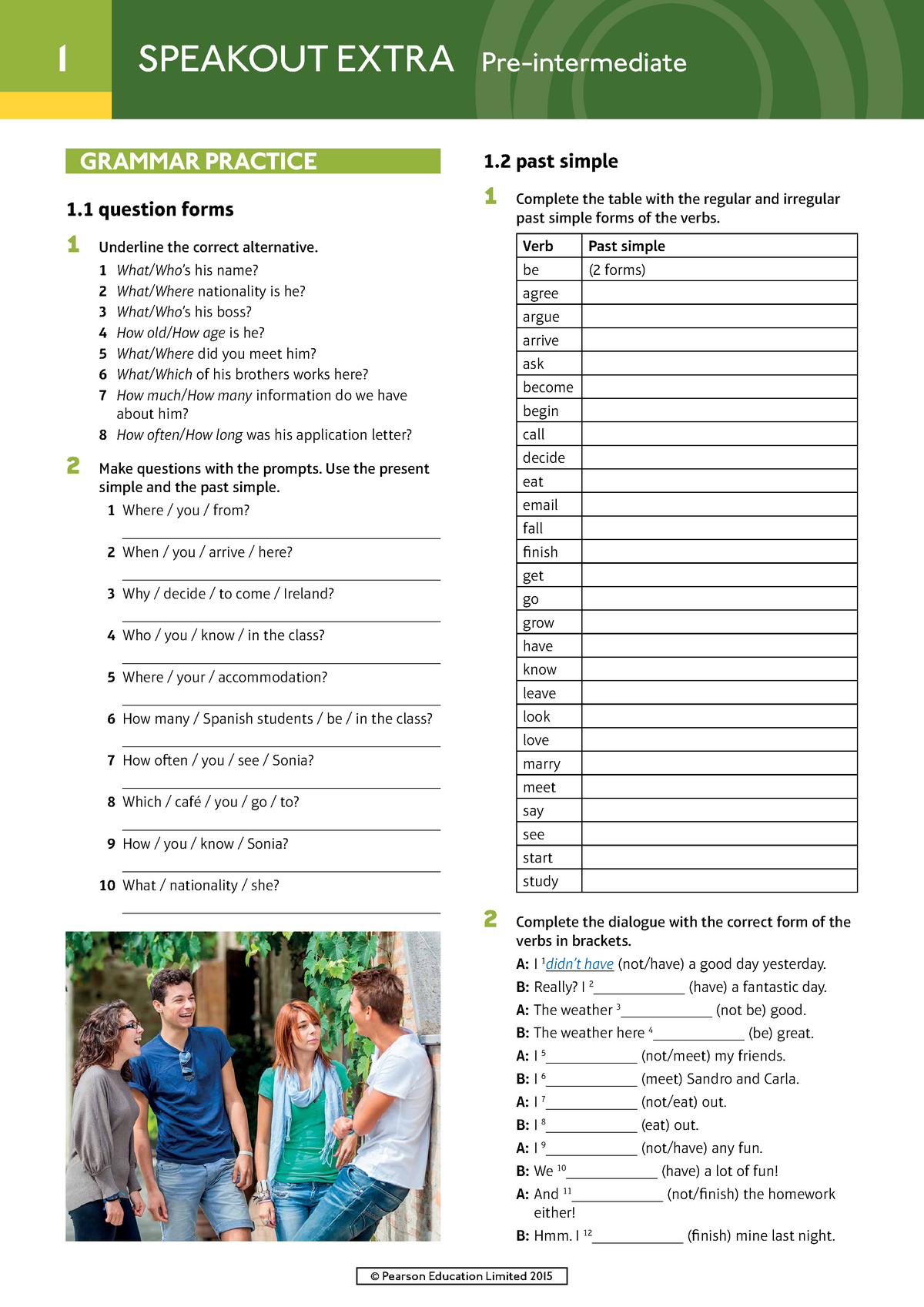 372841644-Pre-Intermediate - 1 SPEAKOUT EXTRA GRAMMAR PRACTICE 1 past  simple 1 1 question forms 1 2 - Studocu