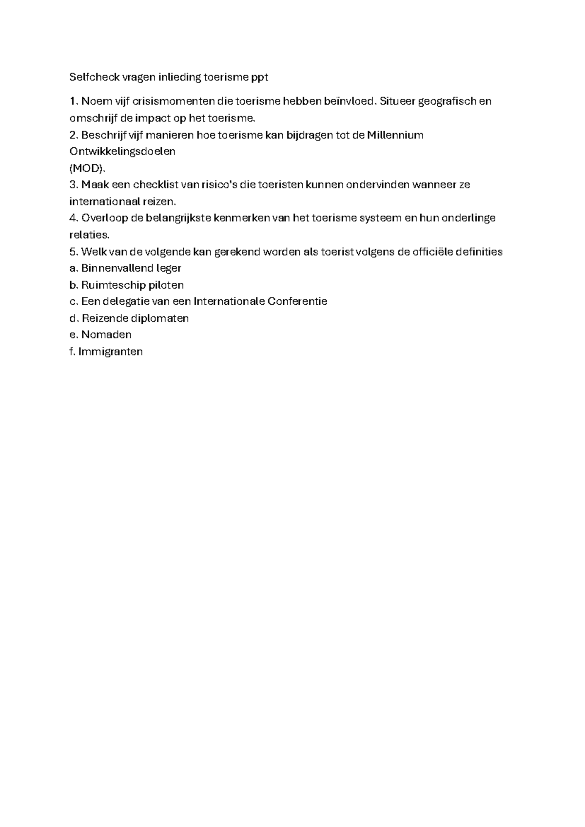 Selfcheck vragen inlieding toerisme ppt - Situeer geografisch en ...