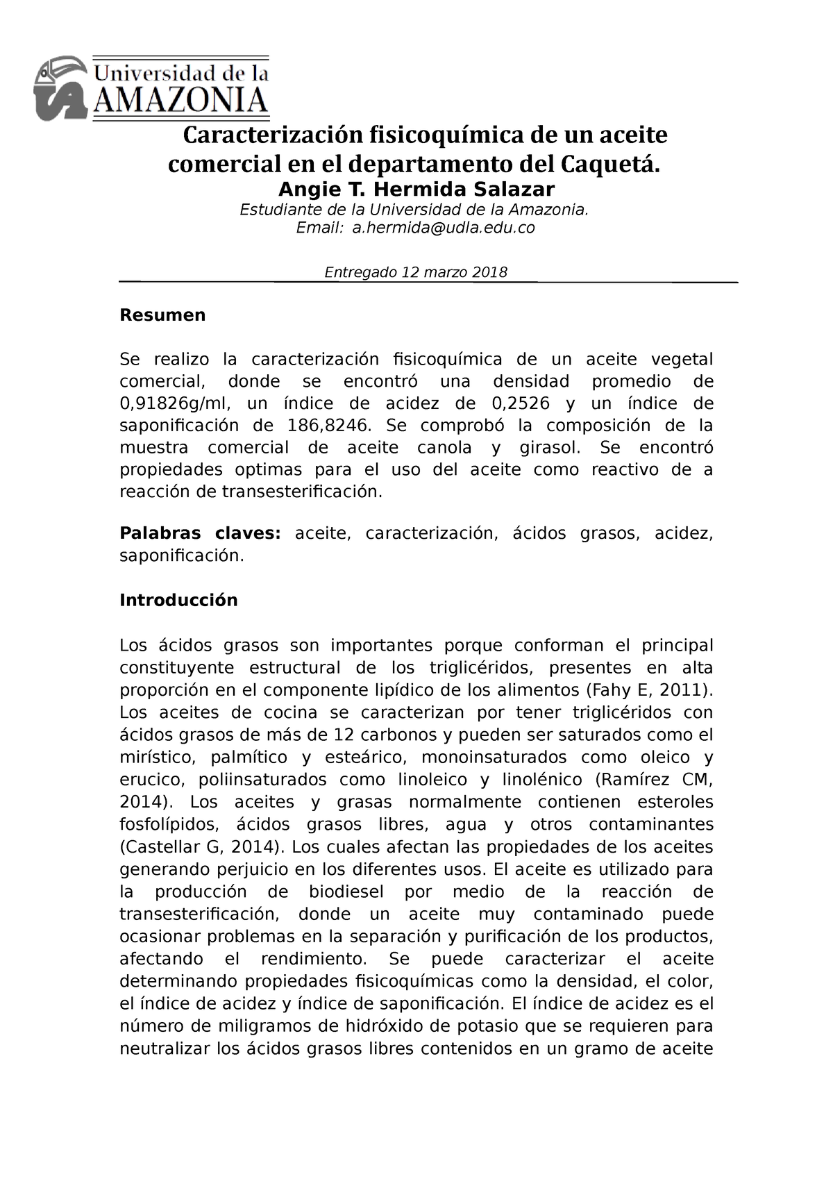 Informe 1 caraterizacion del aceite - Caracterización fisicoquímica de un  aceite comercial en el - Studocu