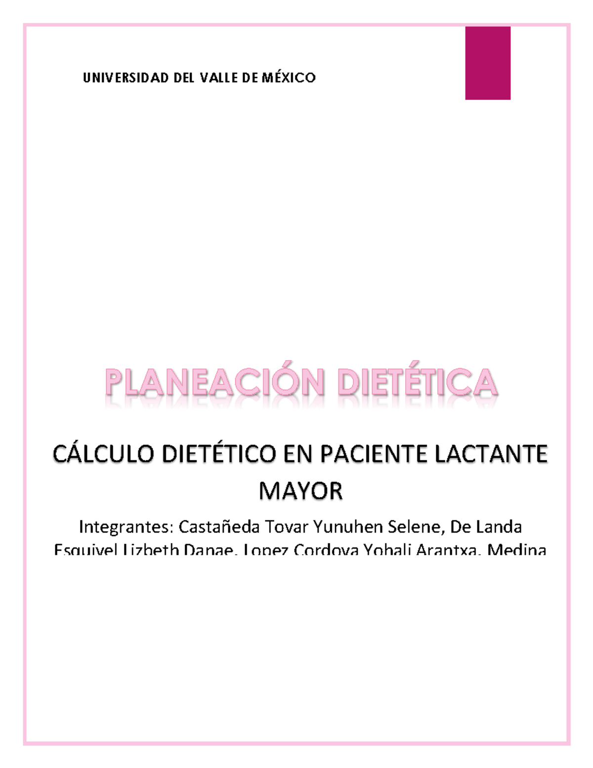 Planeación Paciente Lactante.Equipo 4PL - UNIVERSIDAD DEL VALLE DE ...