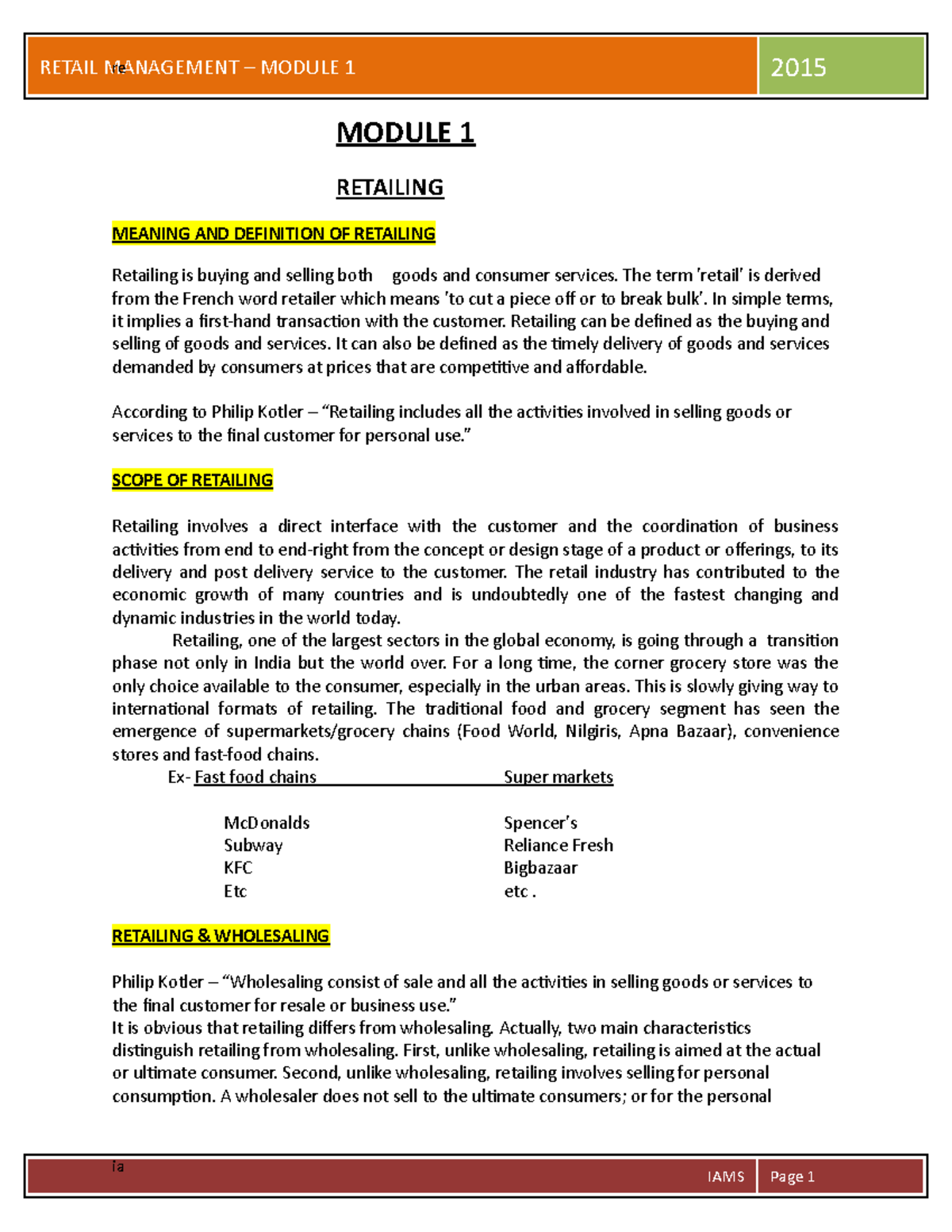 Retailing module 1 Useful notes MODULE 1 RETAILING MEANING AND