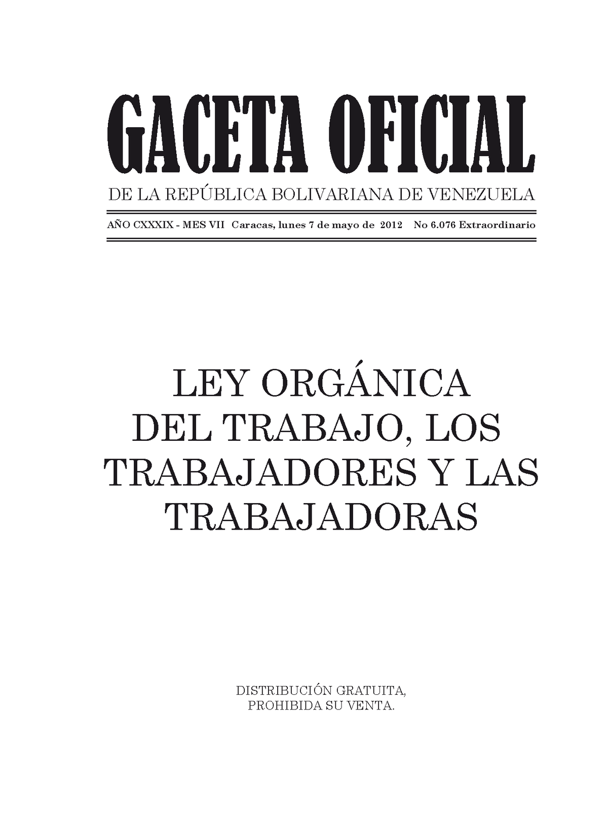 LEY Organica DEL Trabajo LOS Trabajadores Y LAS Trabajadoras - GACETA ...