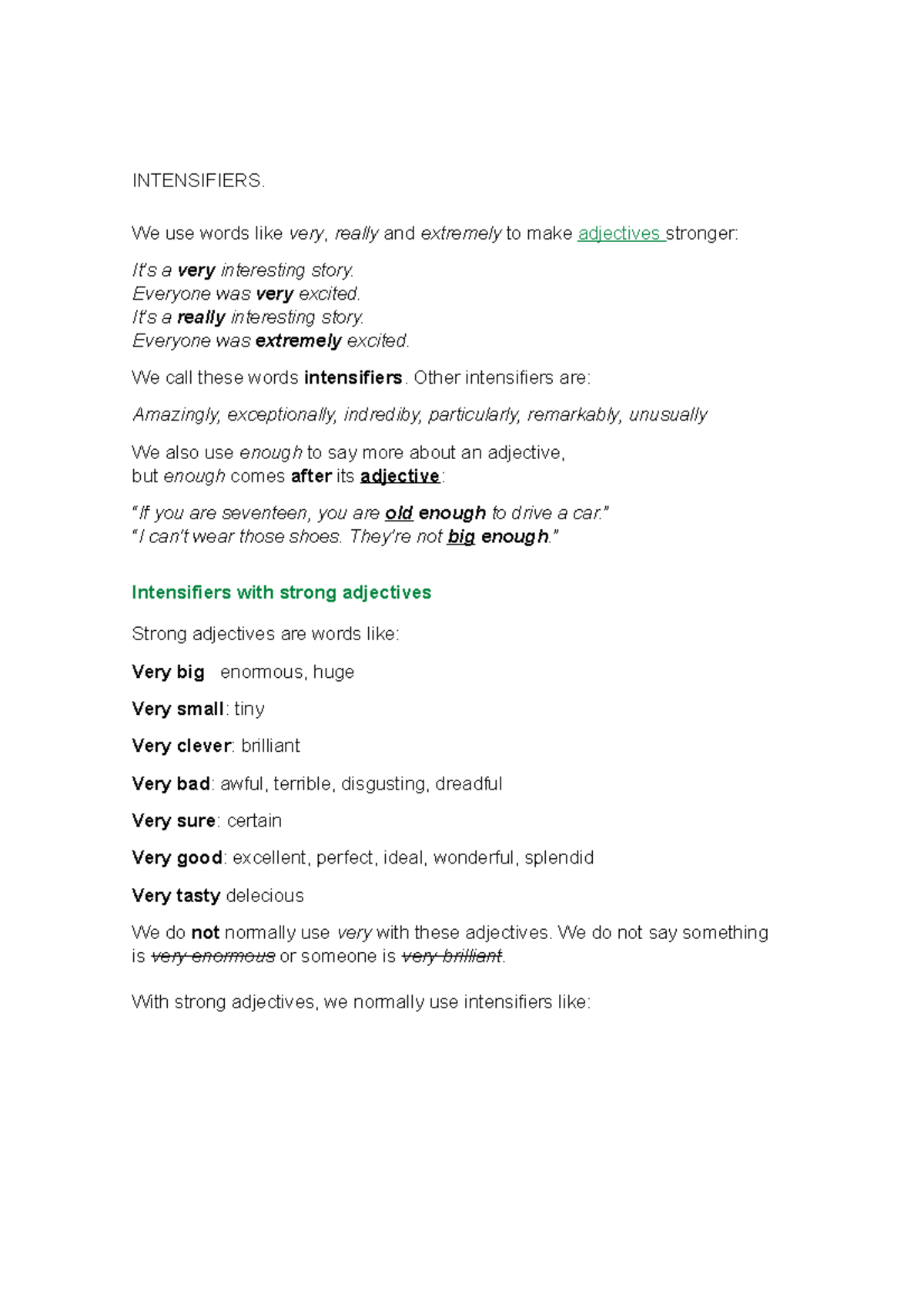 Intensifiers - Lecture notes 1 - INTENSIFIERS. We use words like very ...