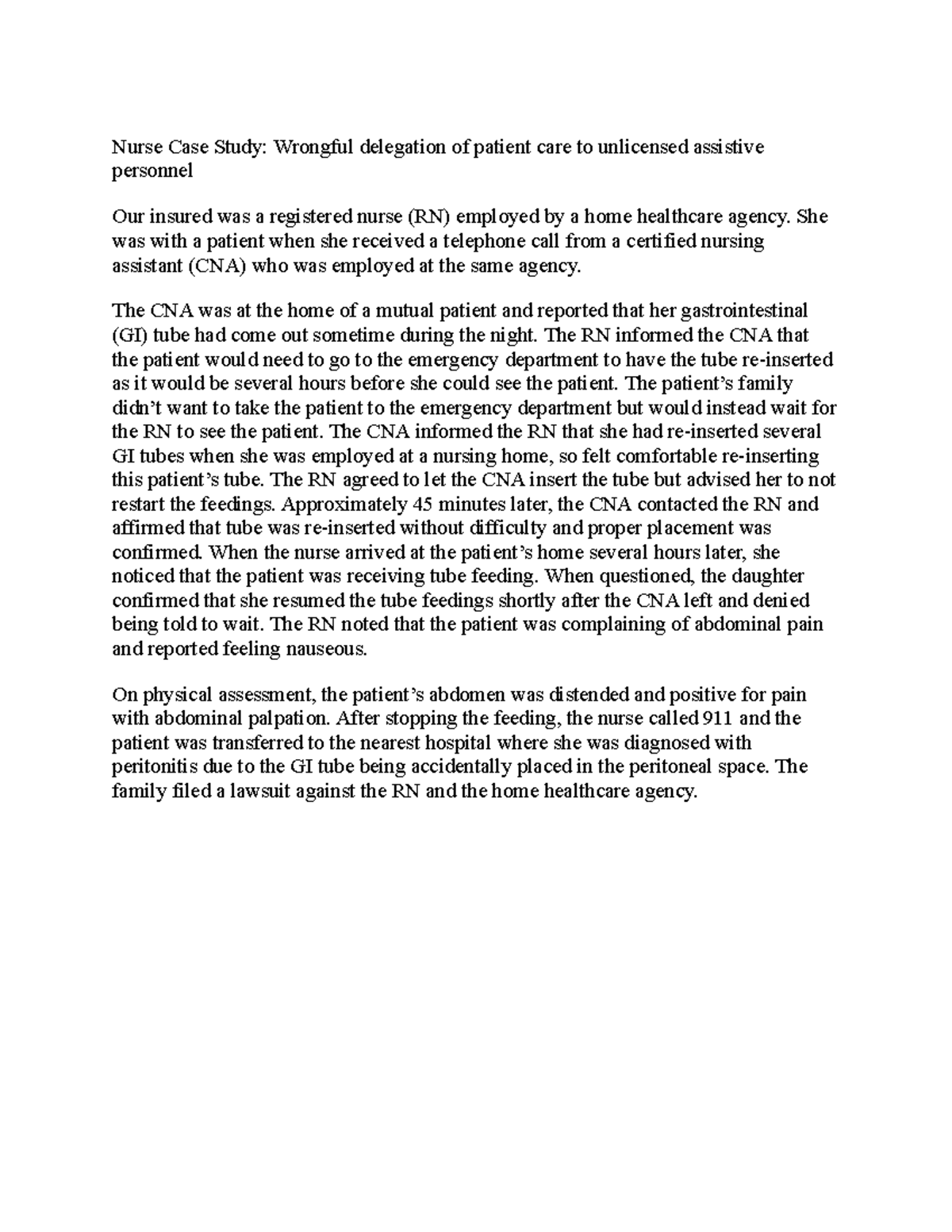 Delegation Nurse Case Study Nurse Case Study Wrongful delegation of