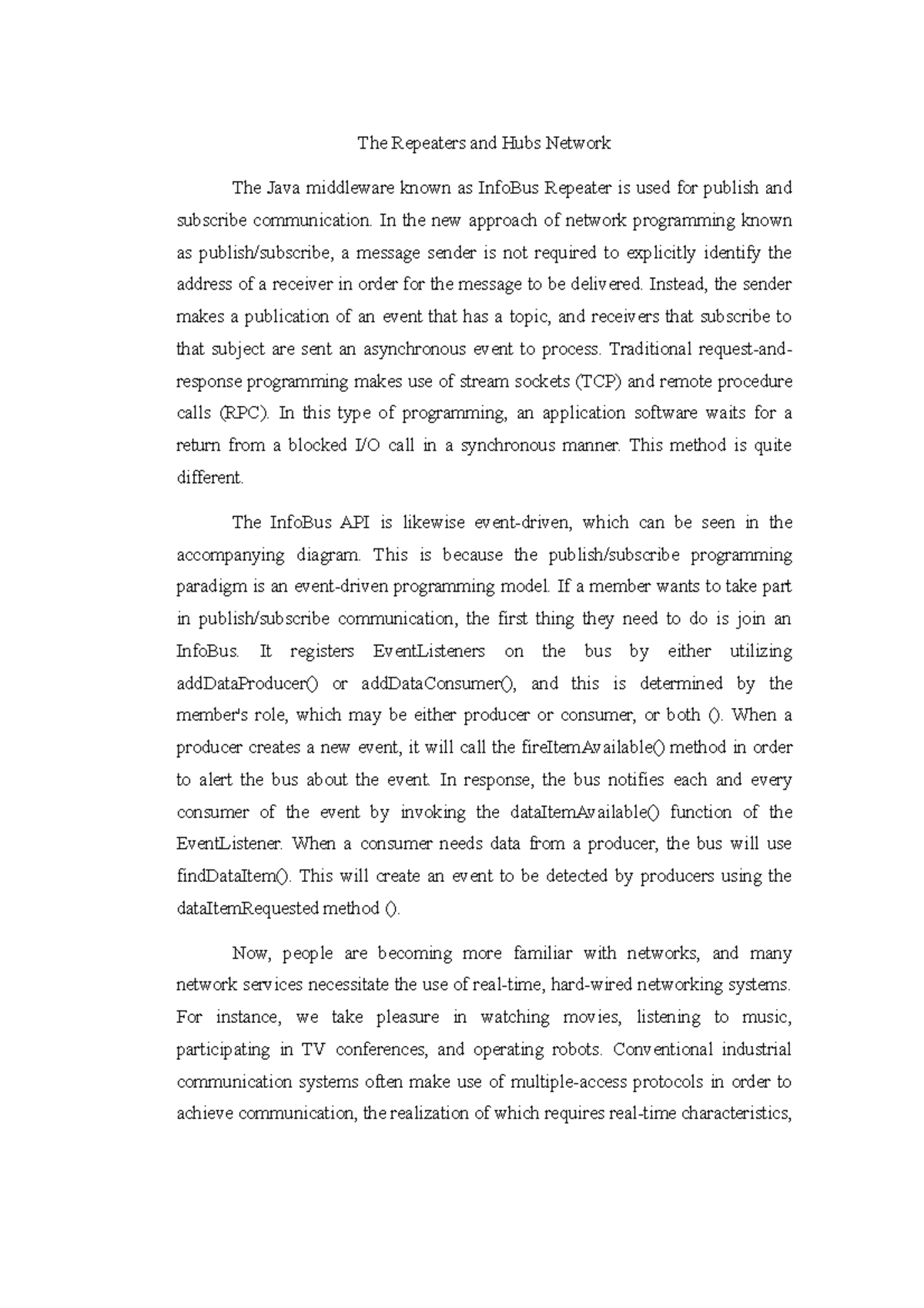 The Repeaters and Hubs Network In the new approach of network