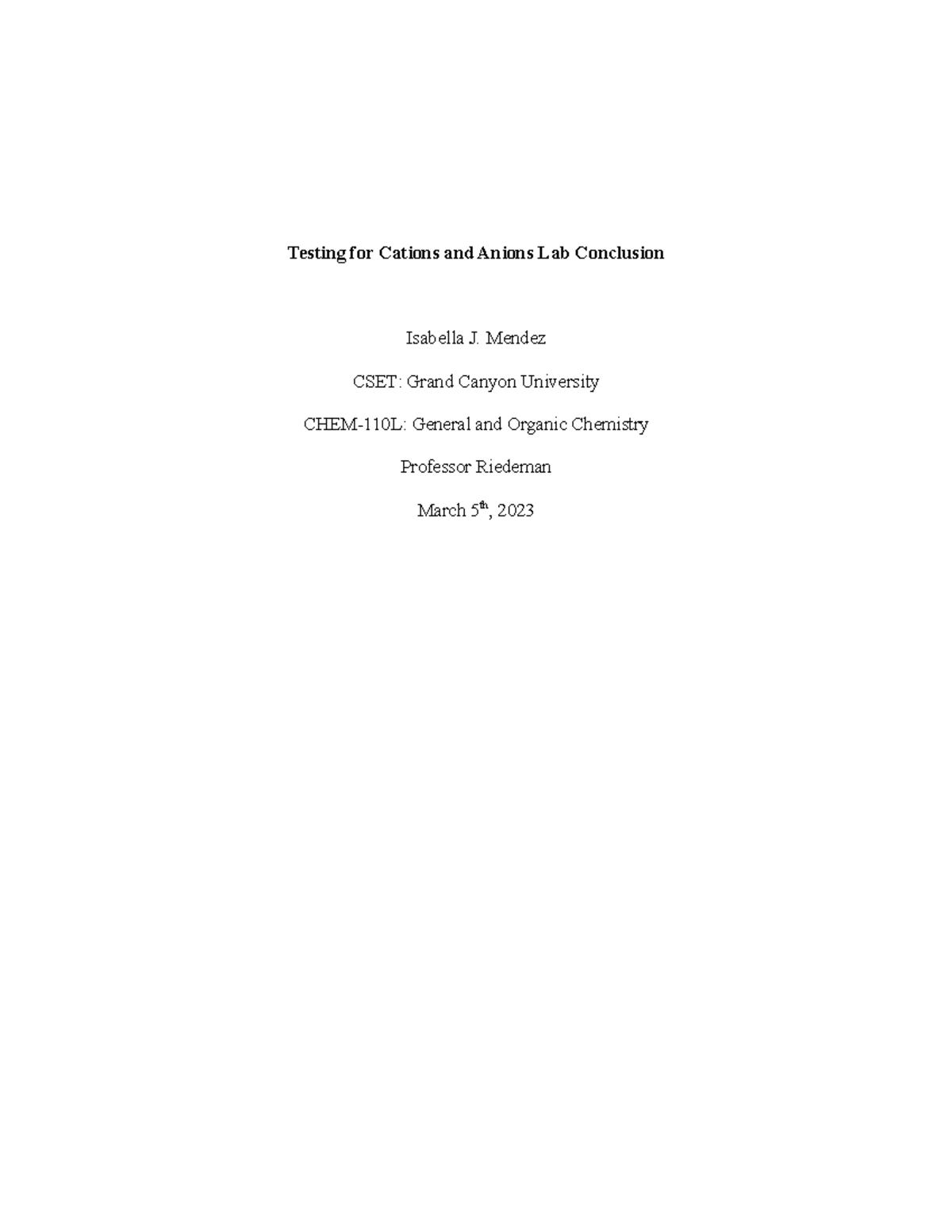 Testing for Cations and Anions Lab Conclusion Mendez CSET Grand