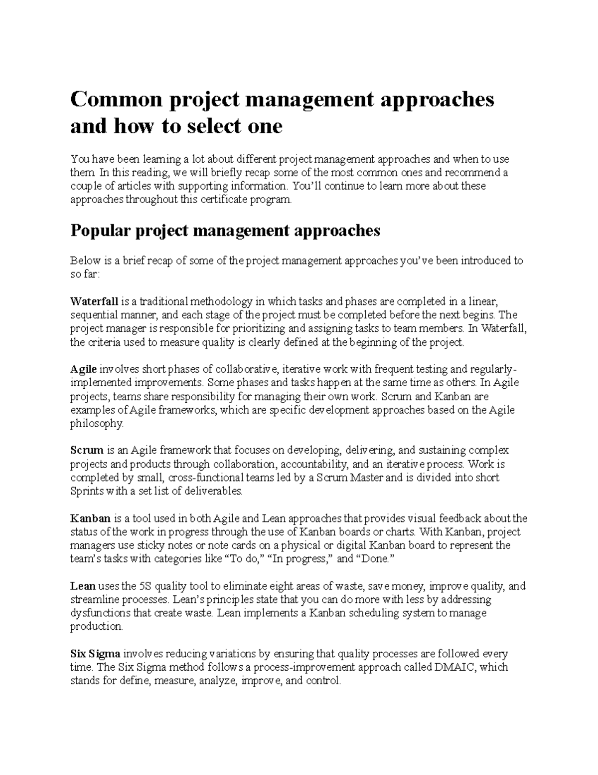 Common project management approaches and how to select one In this