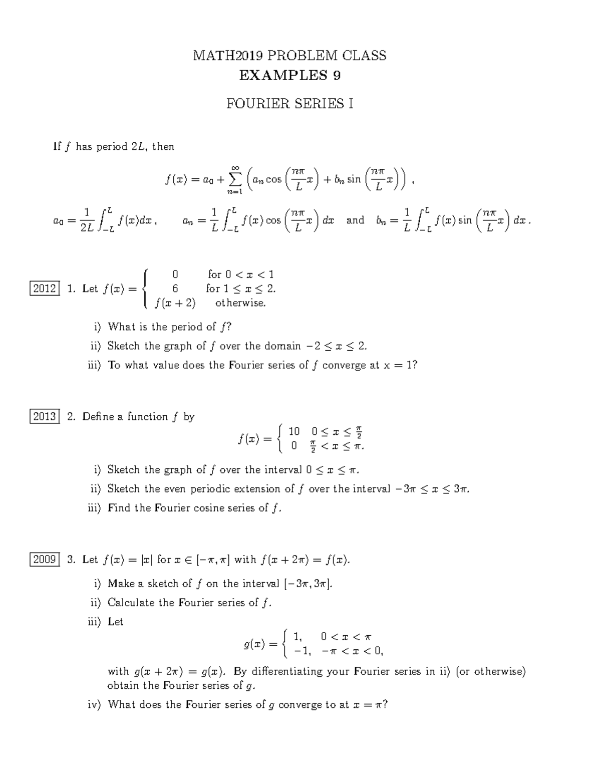 Problem Set 9 - Sad - MATH2019 PROBLEM CLASS EXAMPLES 9 FOURIER SERIES ...