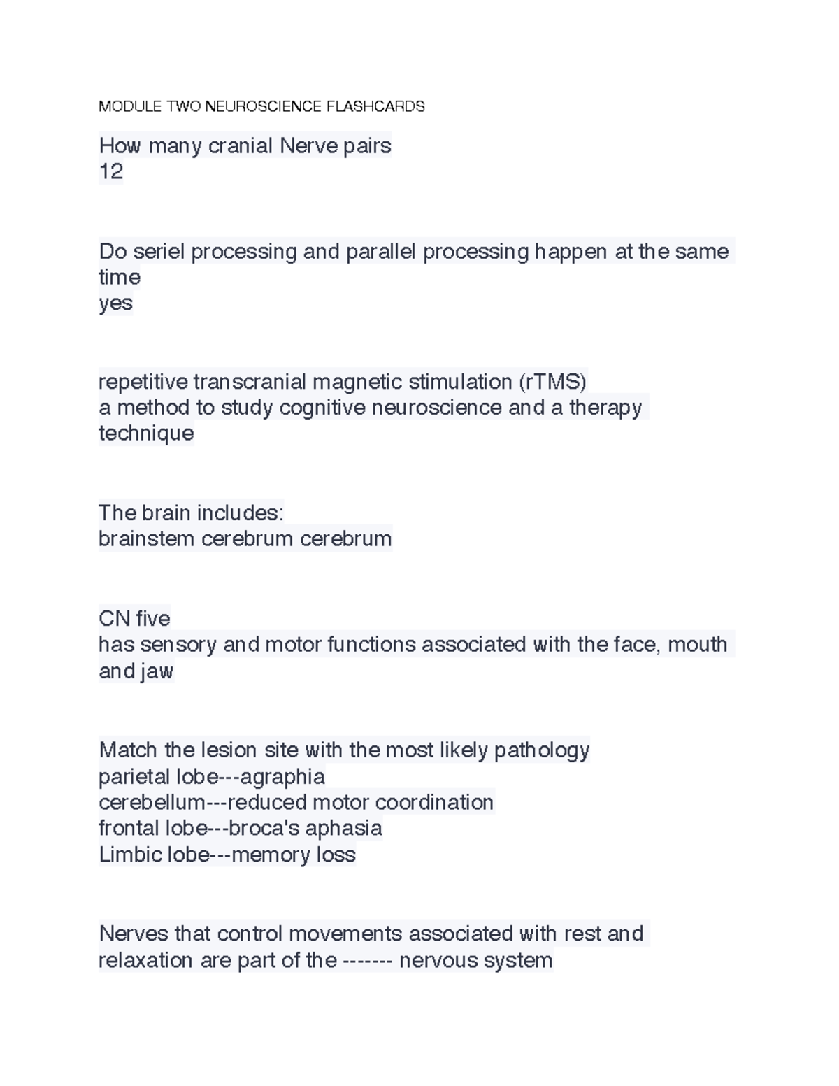 Module two Flashcards Neuroscience MODULE TWO NEUROSCIENCE FLASHCARDS