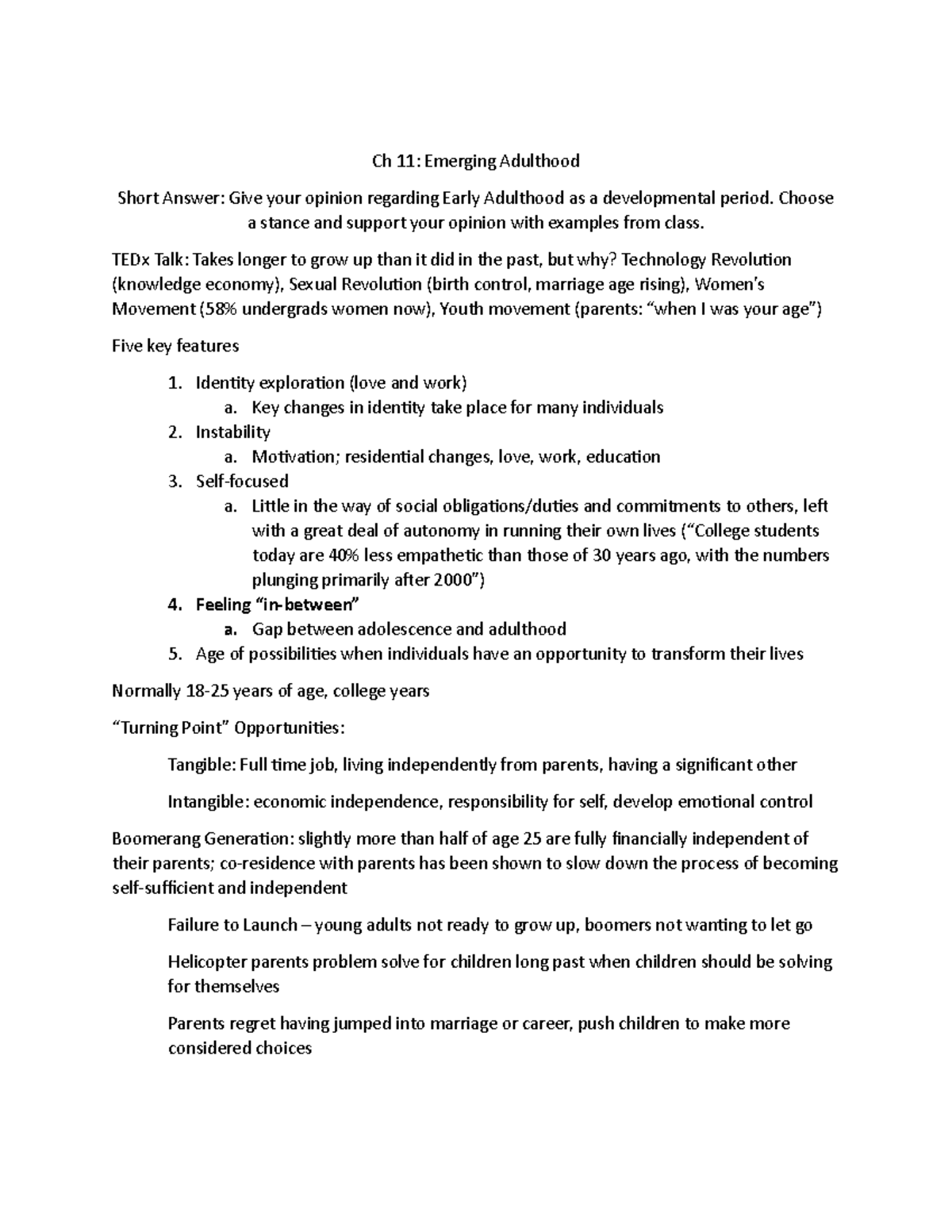 Ch 11 Notes - Ch 11: Emerging Adulthood Short Answer: Give your opinion ...
