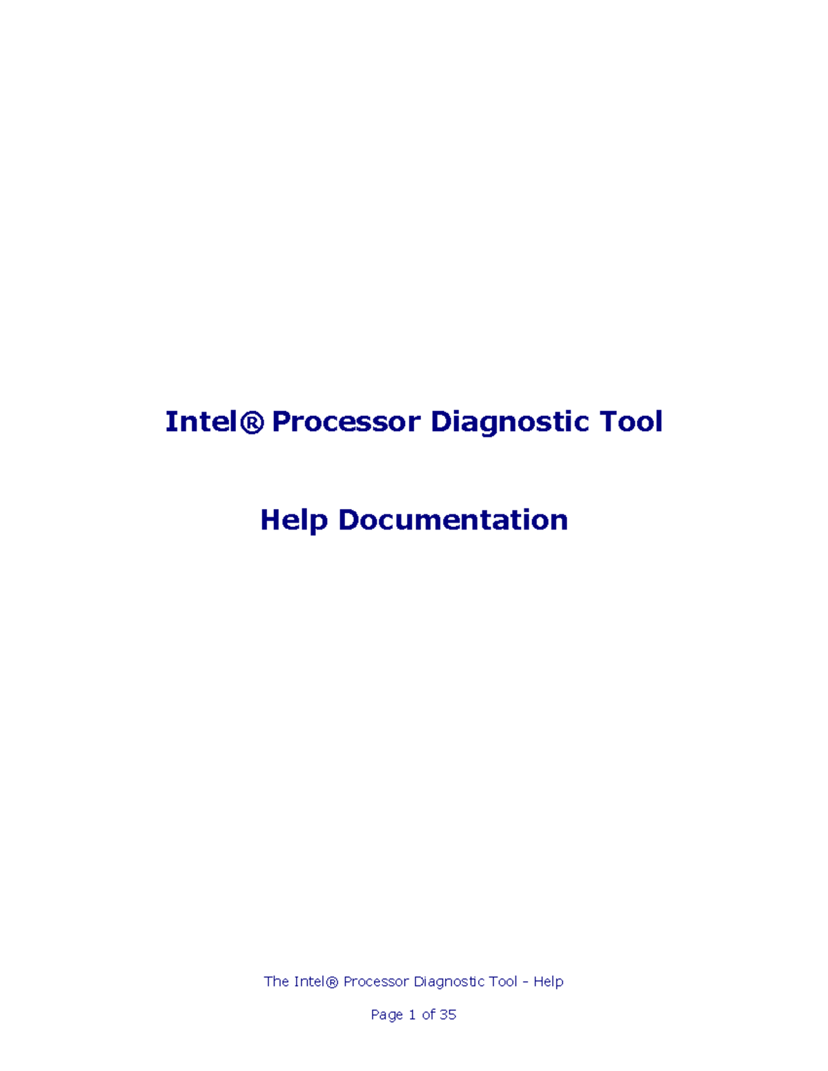 Intel Processor Diagnostic Tool Help - NO LICENSE, EXPRESS OR IMPLIED ...