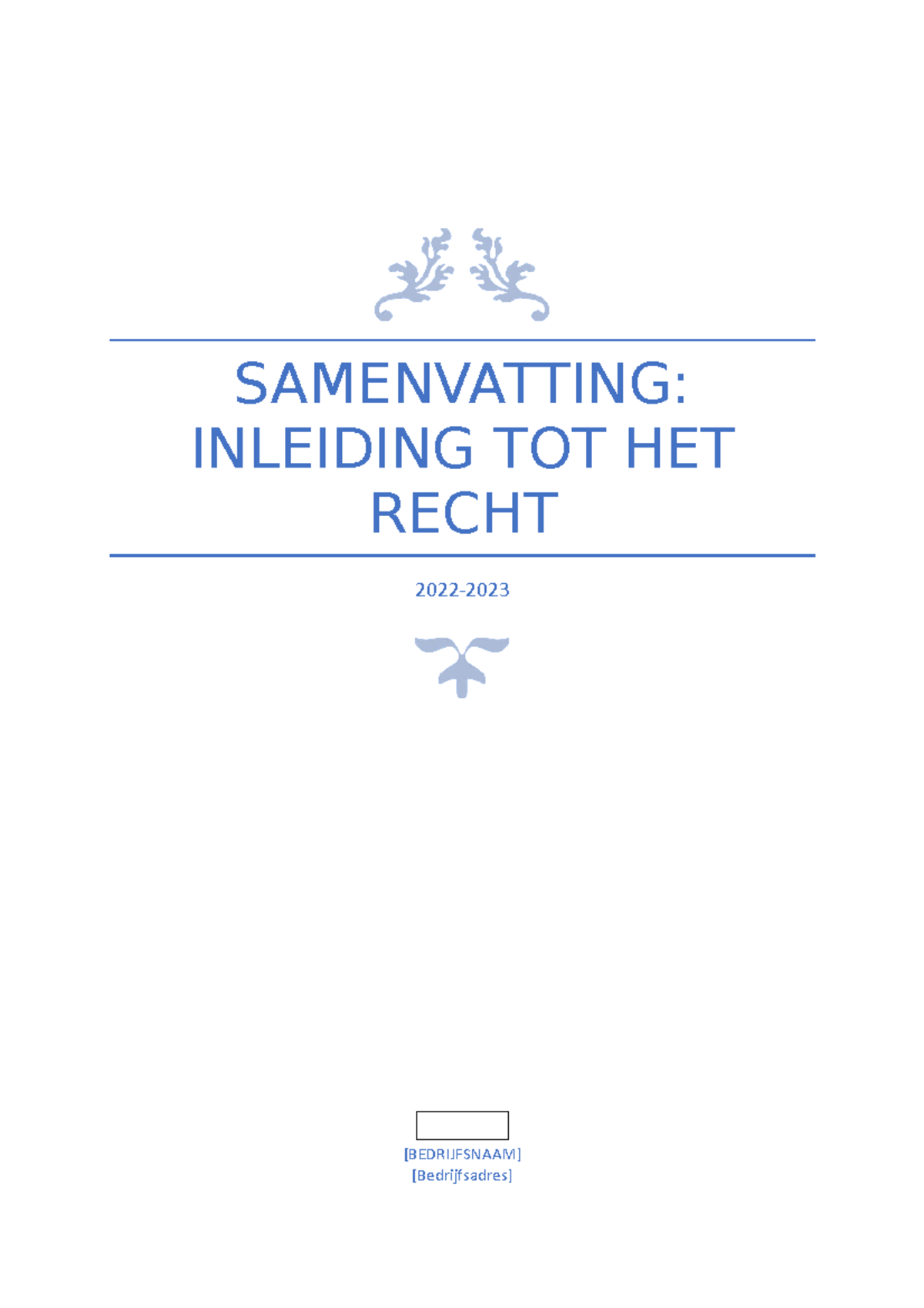 Inleiding Tot Het Recht - SAMENVATTING: INLEIDING TOT HET RECHT 2022 ...