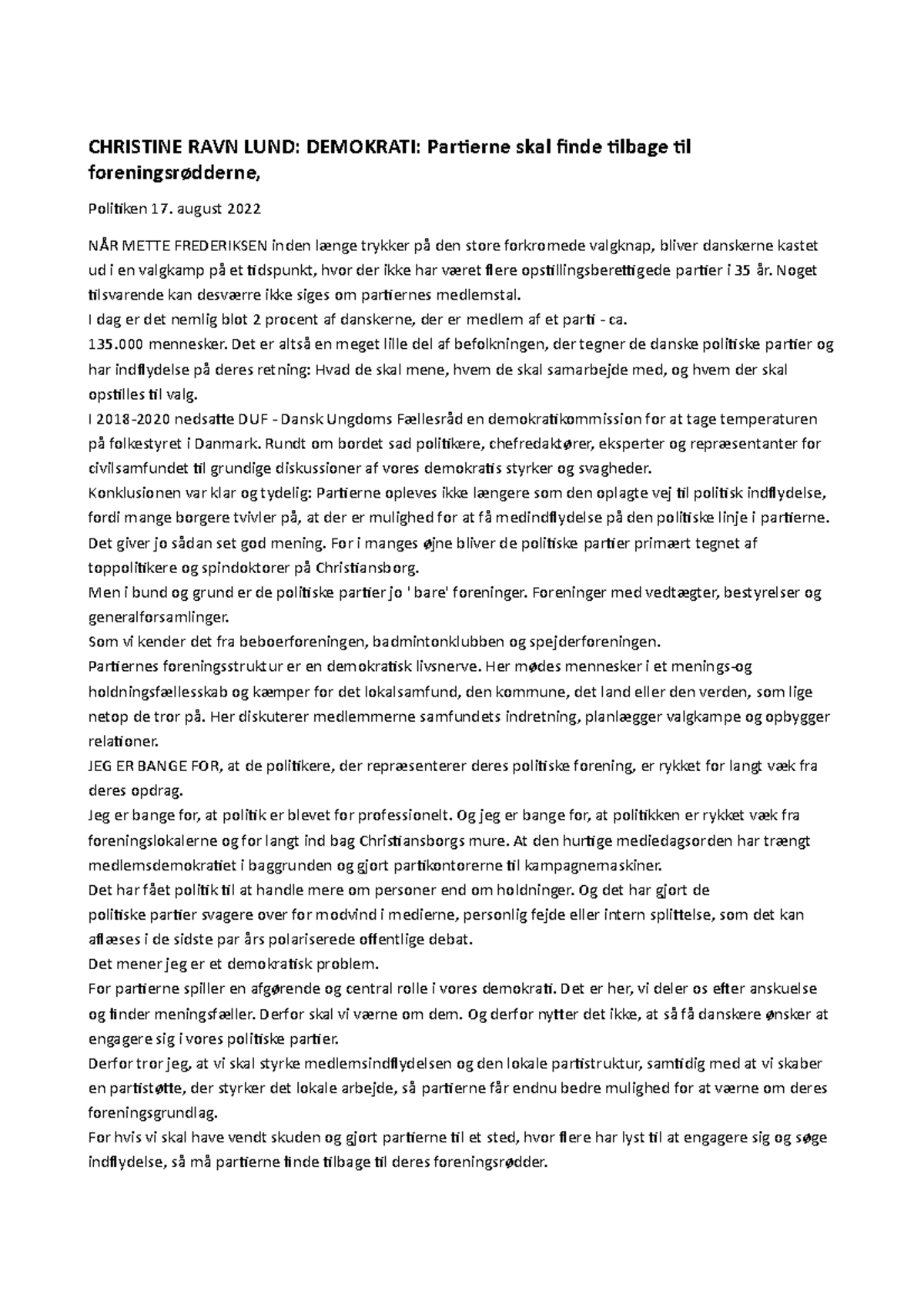 Partierne skal finde tilbage til foreningsrødderne - CHRISTINE RAVN ...