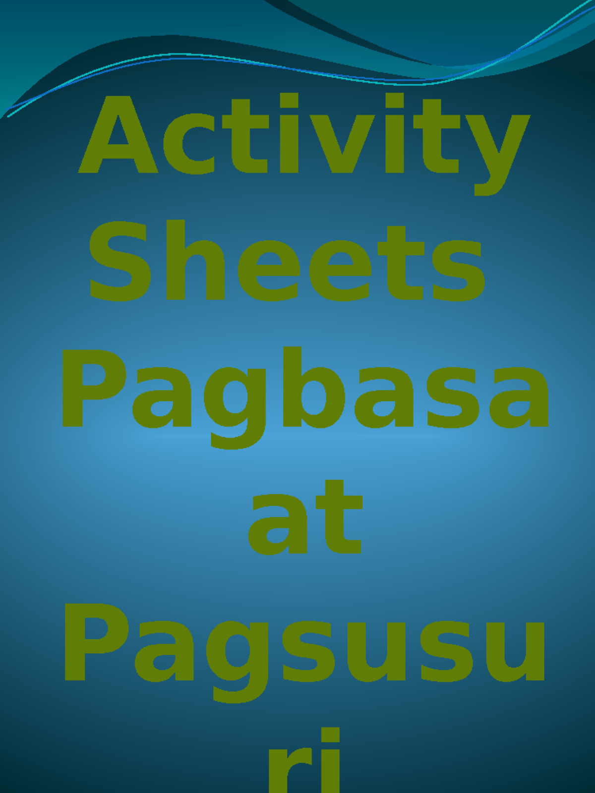 Pagbasa At Pagsusuri Activity Sheets Pdf - Wika, Kultura Sa Mapayapang ...